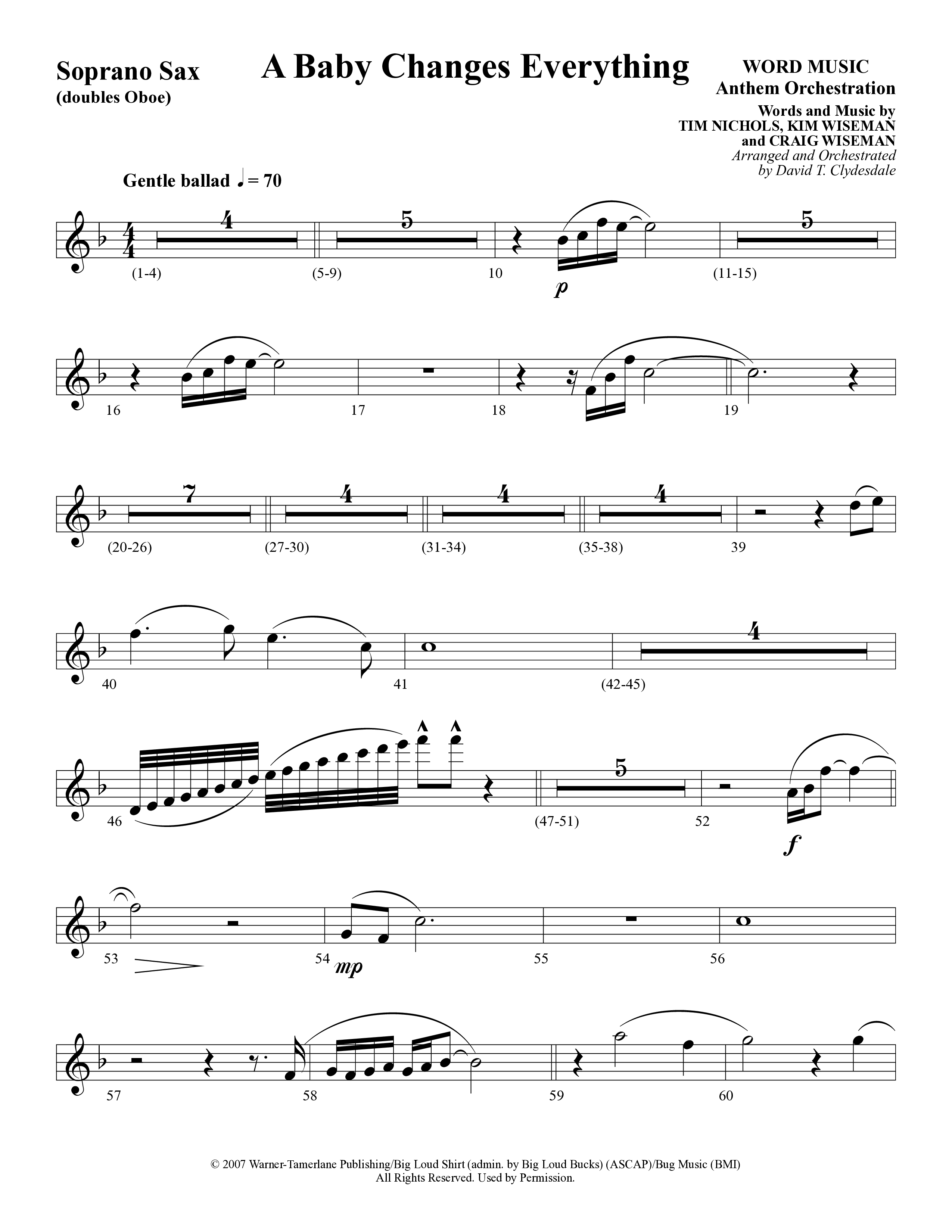 A Baby Changes Everything (Choral Anthem SATB) Soprano Sax (Word Music Choral / Arr. David Clydesdale)