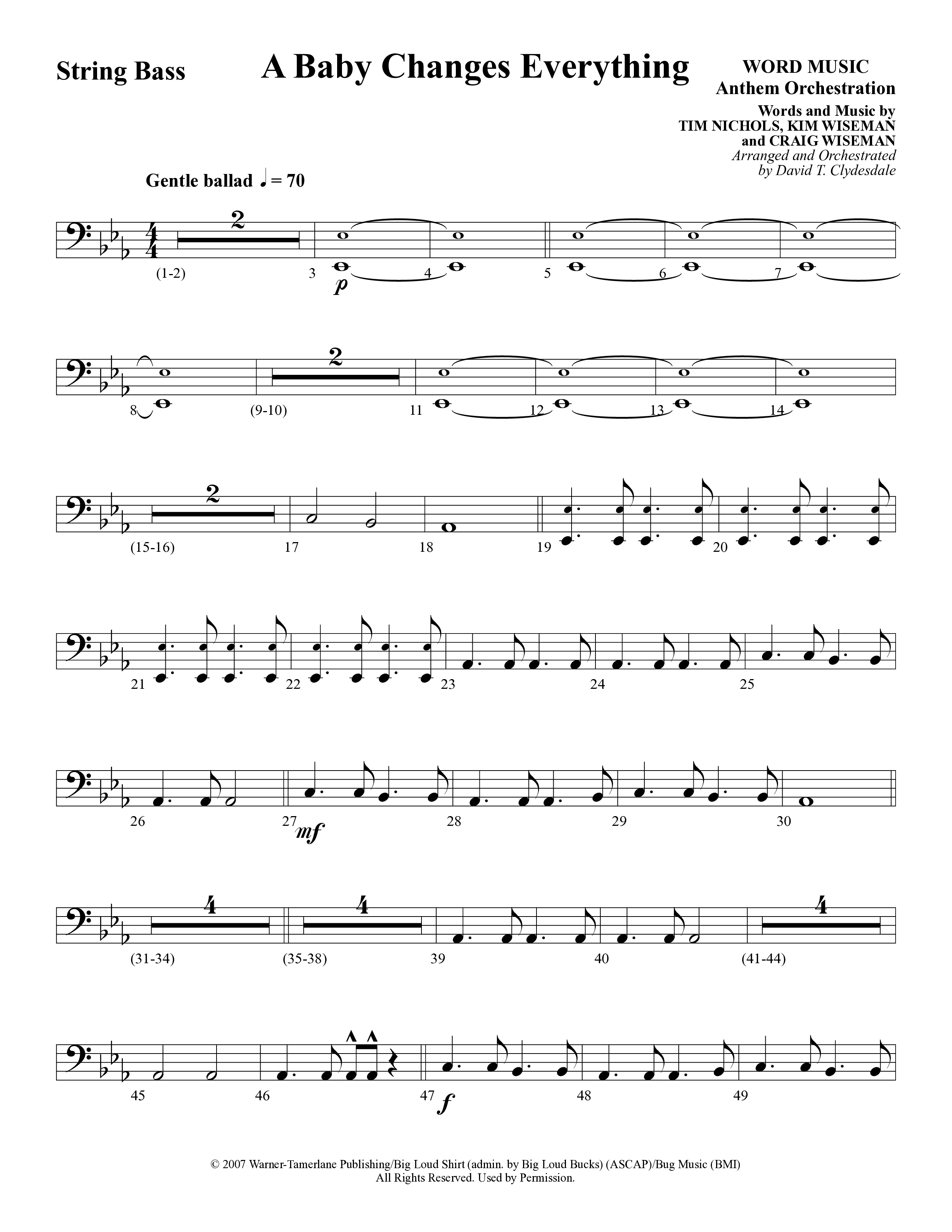 A Baby Changes Everything (Choral Anthem SATB) String Bass (Word Music Choral / Arr. David Clydesdale)