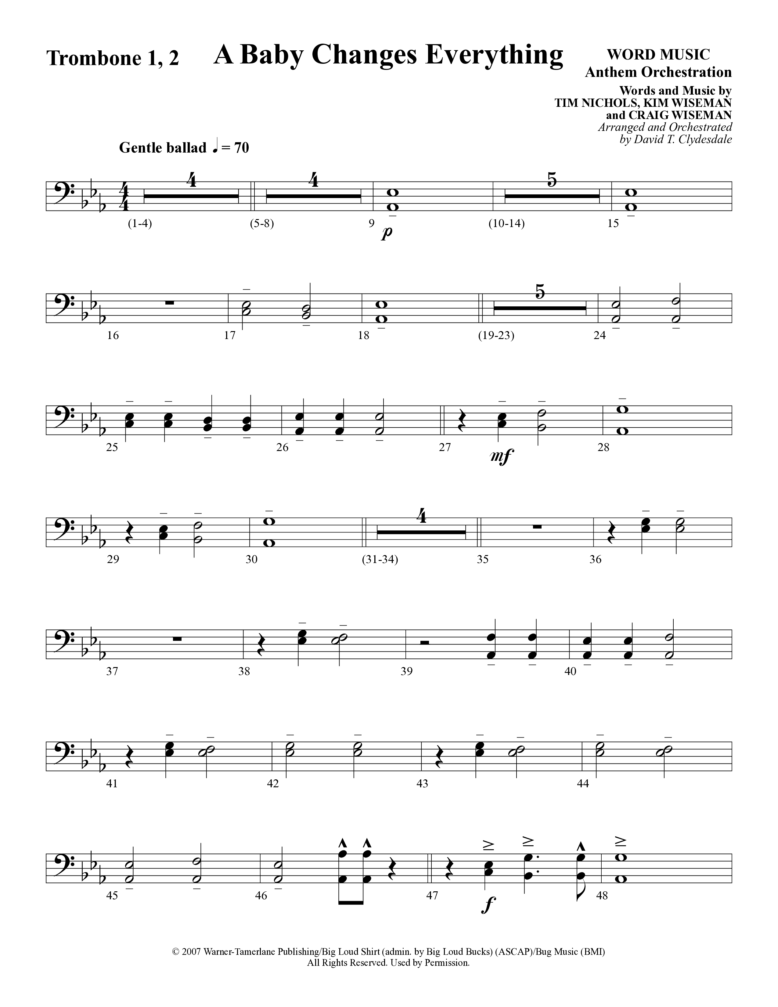 A Baby Changes Everything (Choral Anthem SATB) Trombone 1/2 (Word Music Choral / Arr. David Clydesdale)