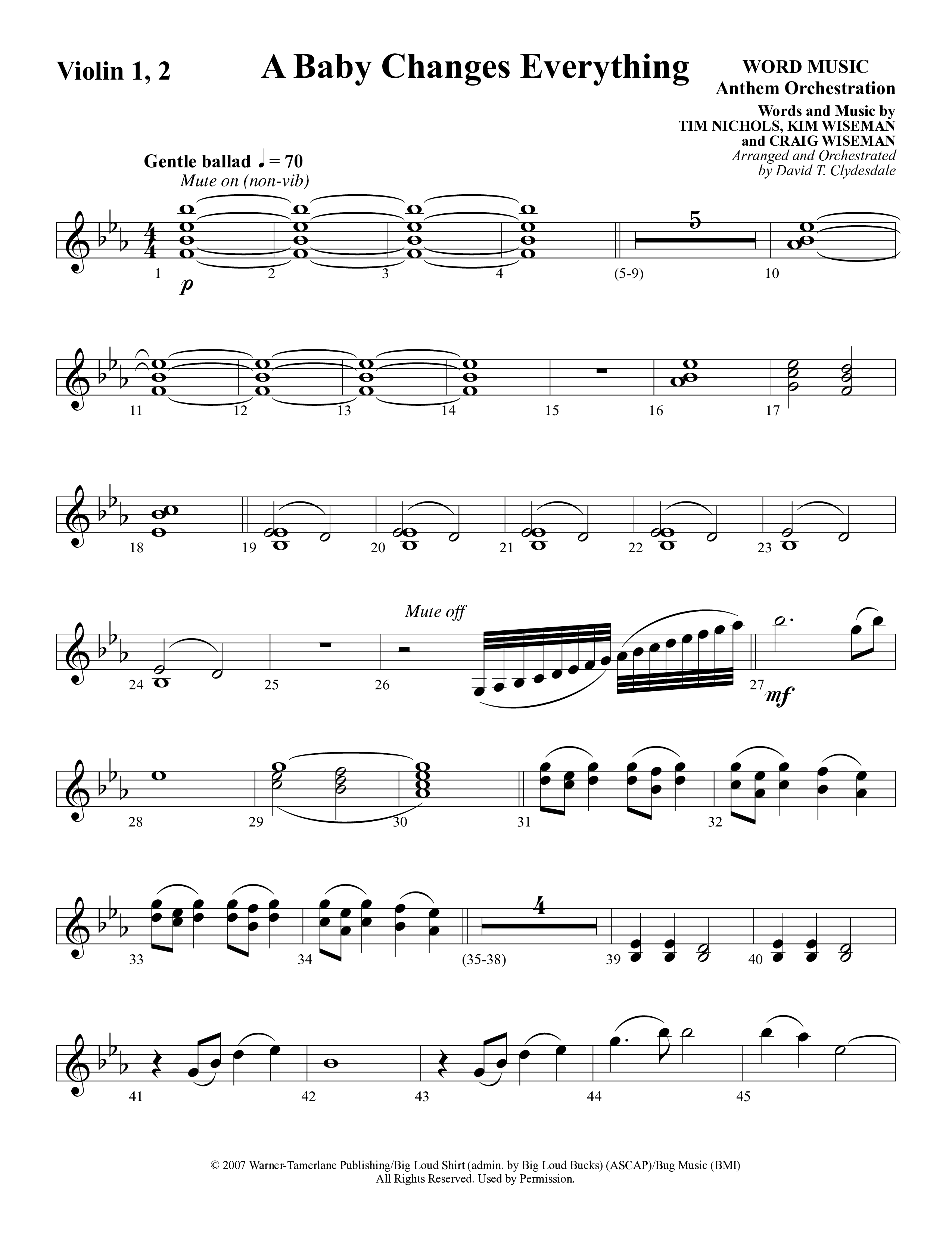 A Baby Changes Everything (Choral Anthem SATB) Violin 1/2 (Word Music Choral / Arr. David Clydesdale)
