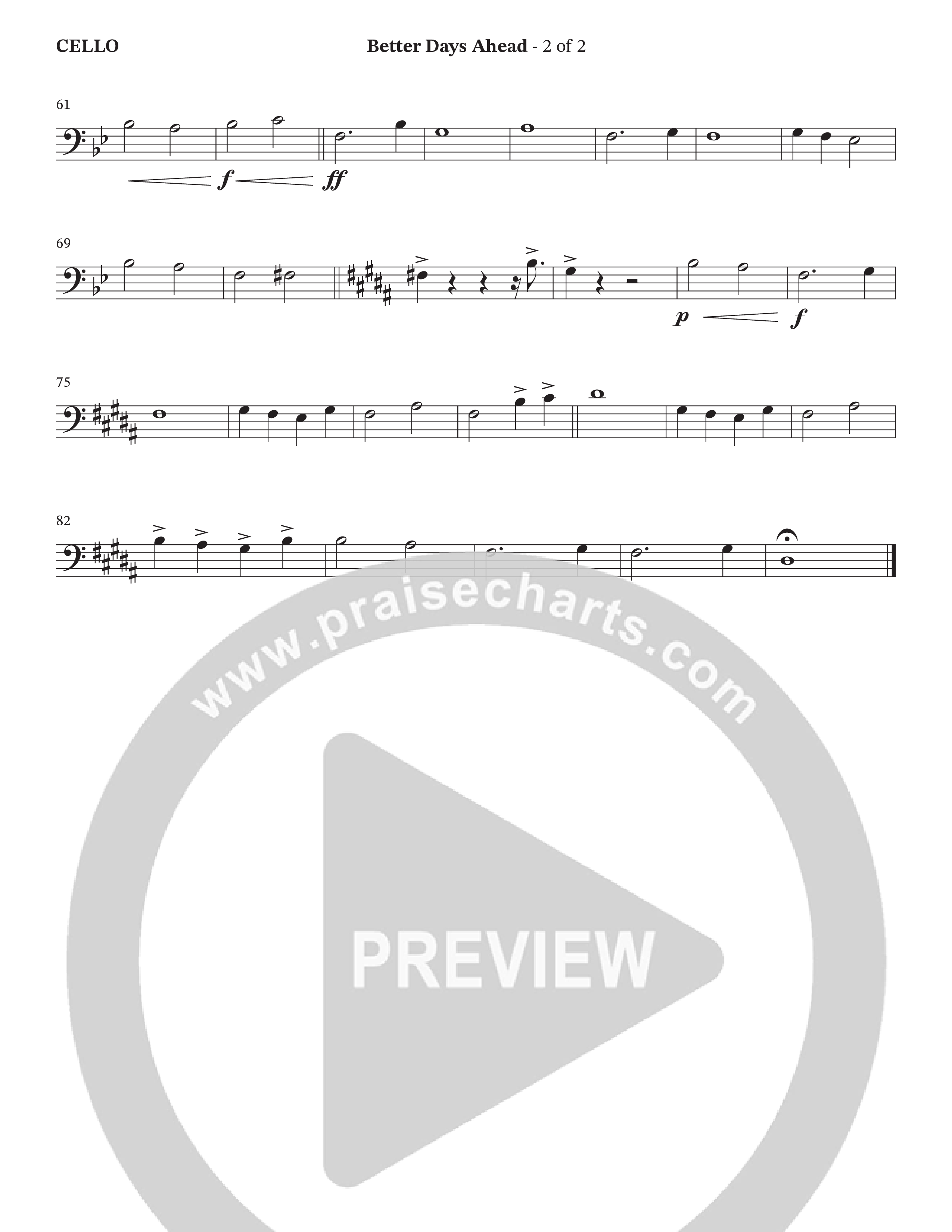 Better Days Ahead (Choral Anthem SATB) Cello (The Browns / Houston's First Worship / Arr. Jeff Bumgardner / Orch. Wayne Haun)