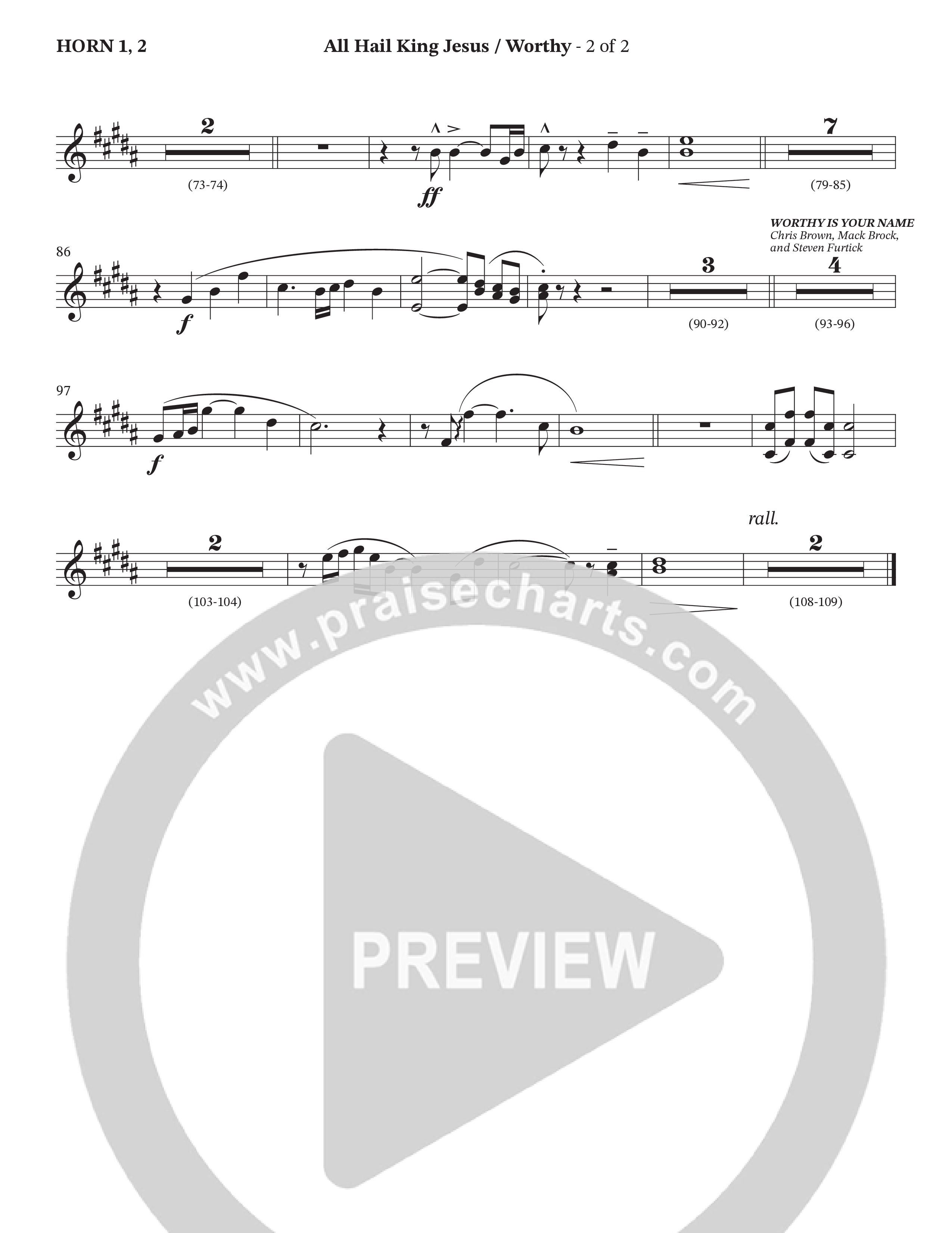 All Hail King Jesus / Worthy (Choral Anthem SATB) French Horn 1/2 (StowTown Worship / Ally Carter / Linette Pillar)