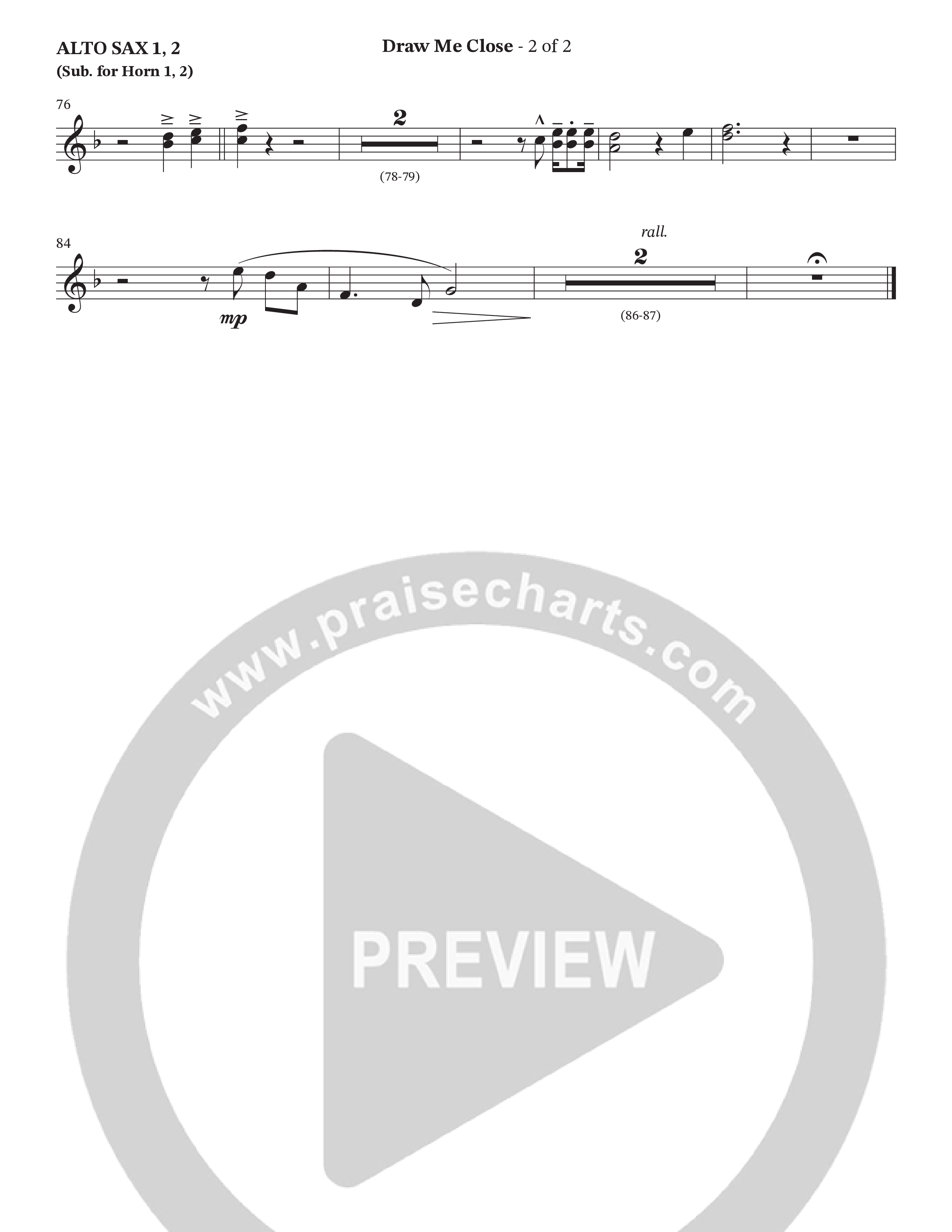 Draw Me Close (Choral Anthem SATB) Alto Sax 1/2 (StowTown Worship / Linette Pillar)