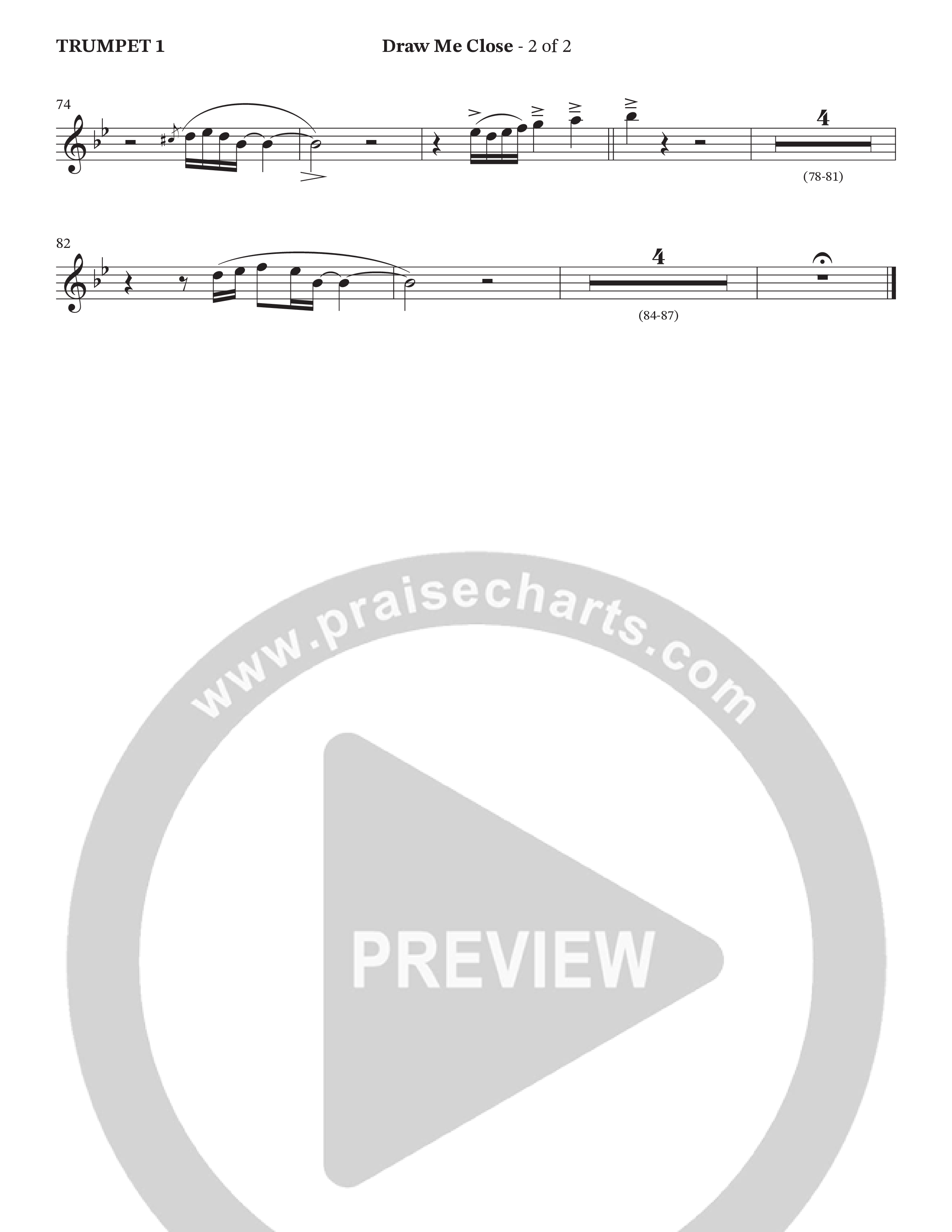 Draw Me Close (Choral Anthem SATB) Trumpet 1 (StowTown Worship / Linette Pillar)