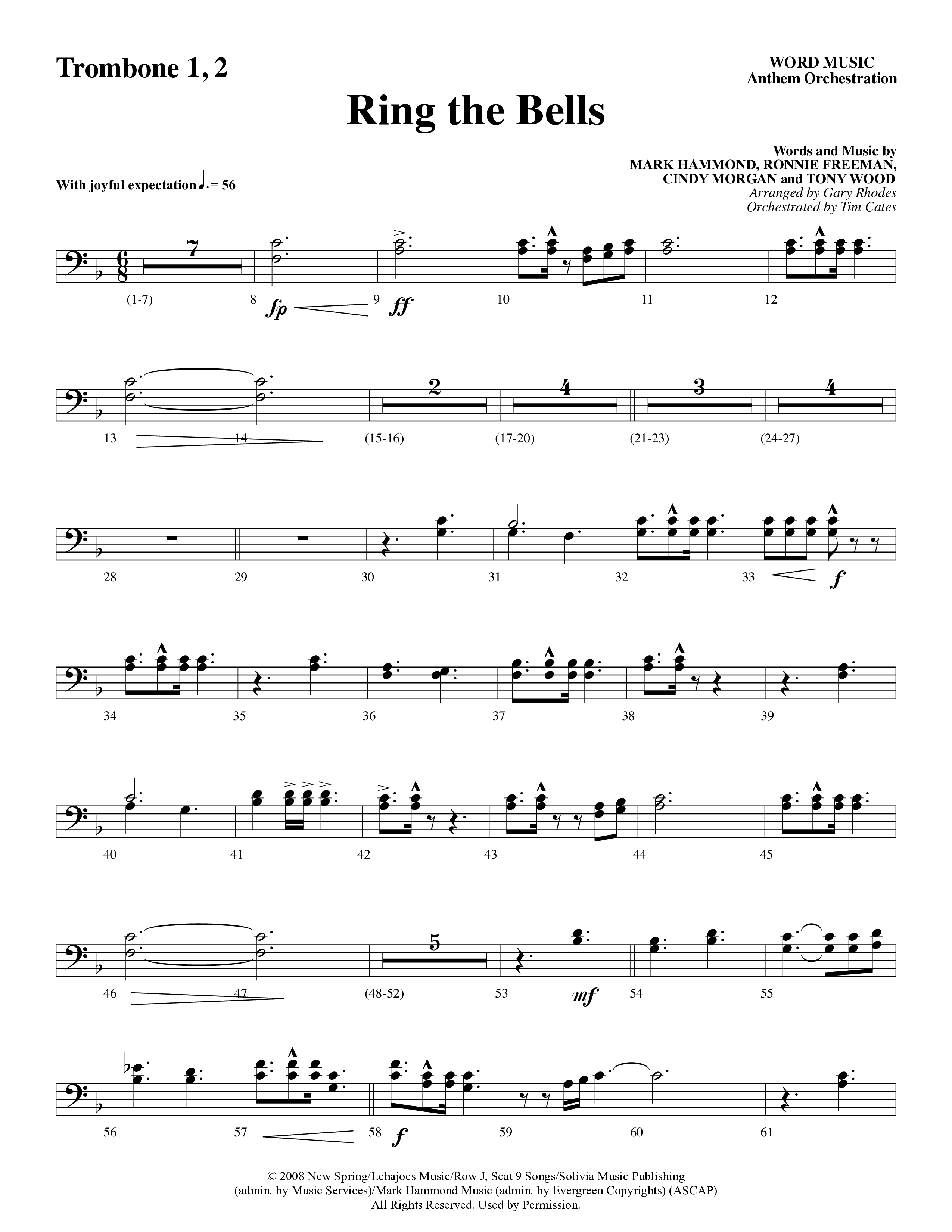 Ring The Bells (Choral Anthem SATB) Trombone 1/2 (Word Music Choral / Arr. Gary Rhodes / Orch. Tim Cates)