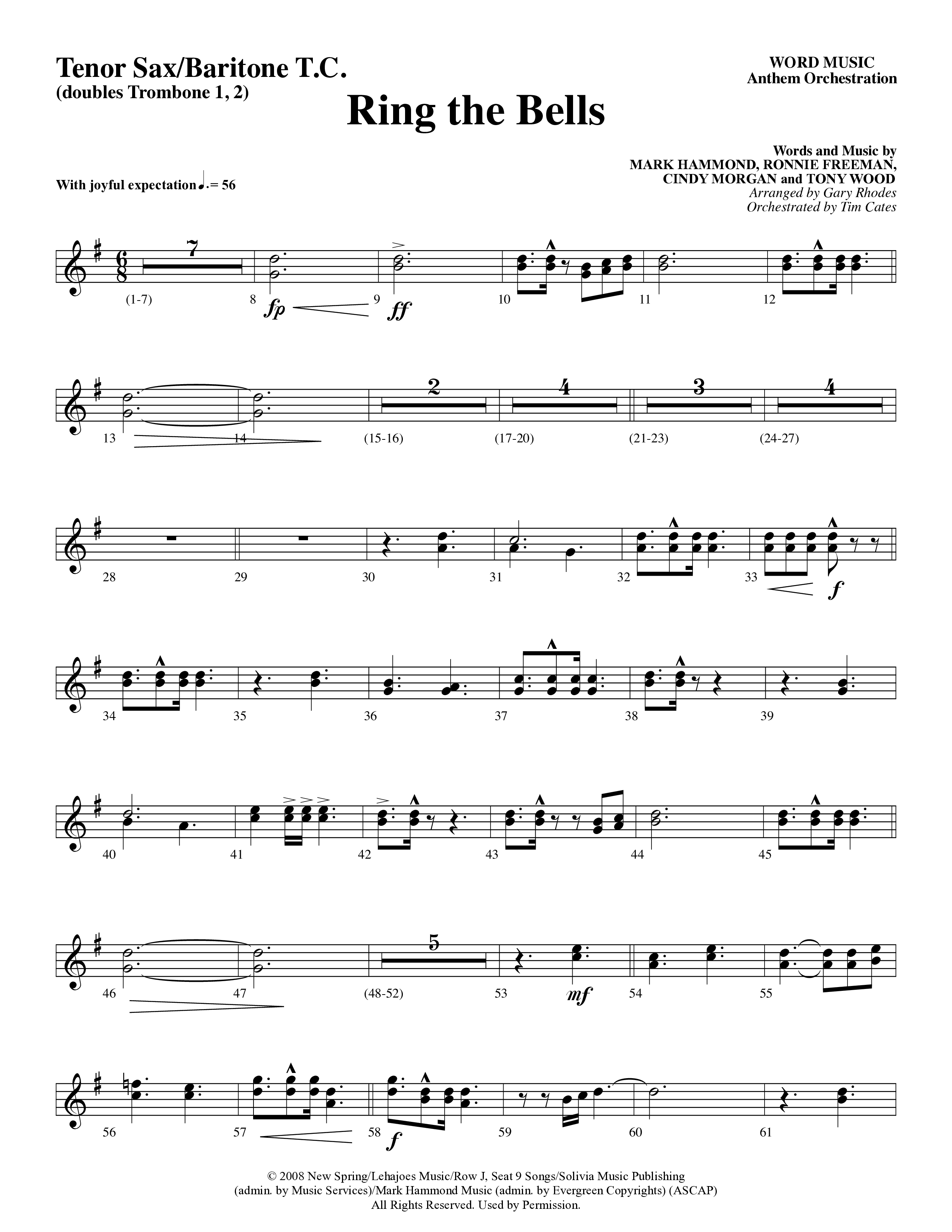 Ring The Bells (Choral Anthem) Tenor Sax/Baritone T.C. (Word Music Choral / Arr. Gary Rhodes / Orch. Tim Cates)