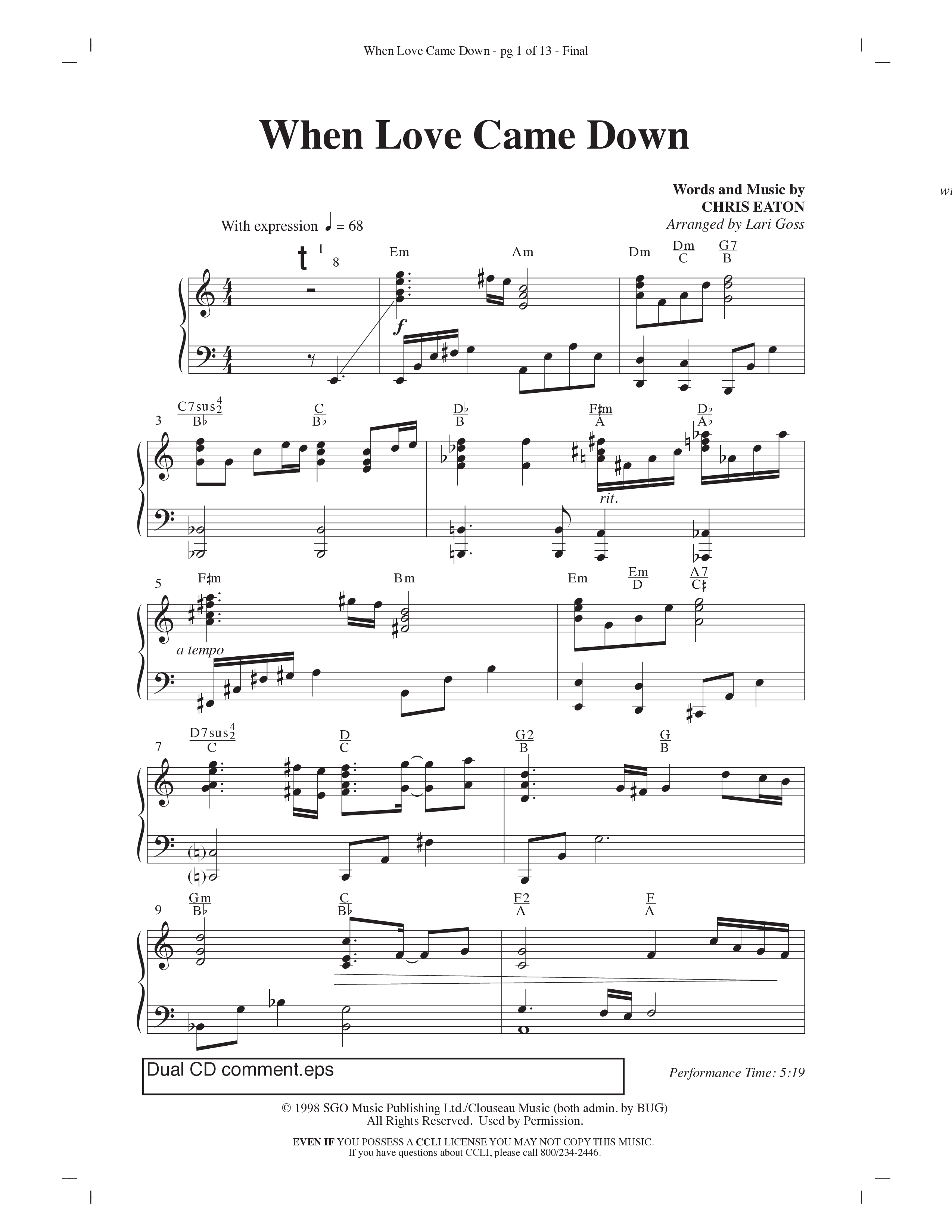 When Love Came Down (Choral Anthem SATB) Anthem (SATB/Piano) (Word Music Choral / Arr. Lari Goss)