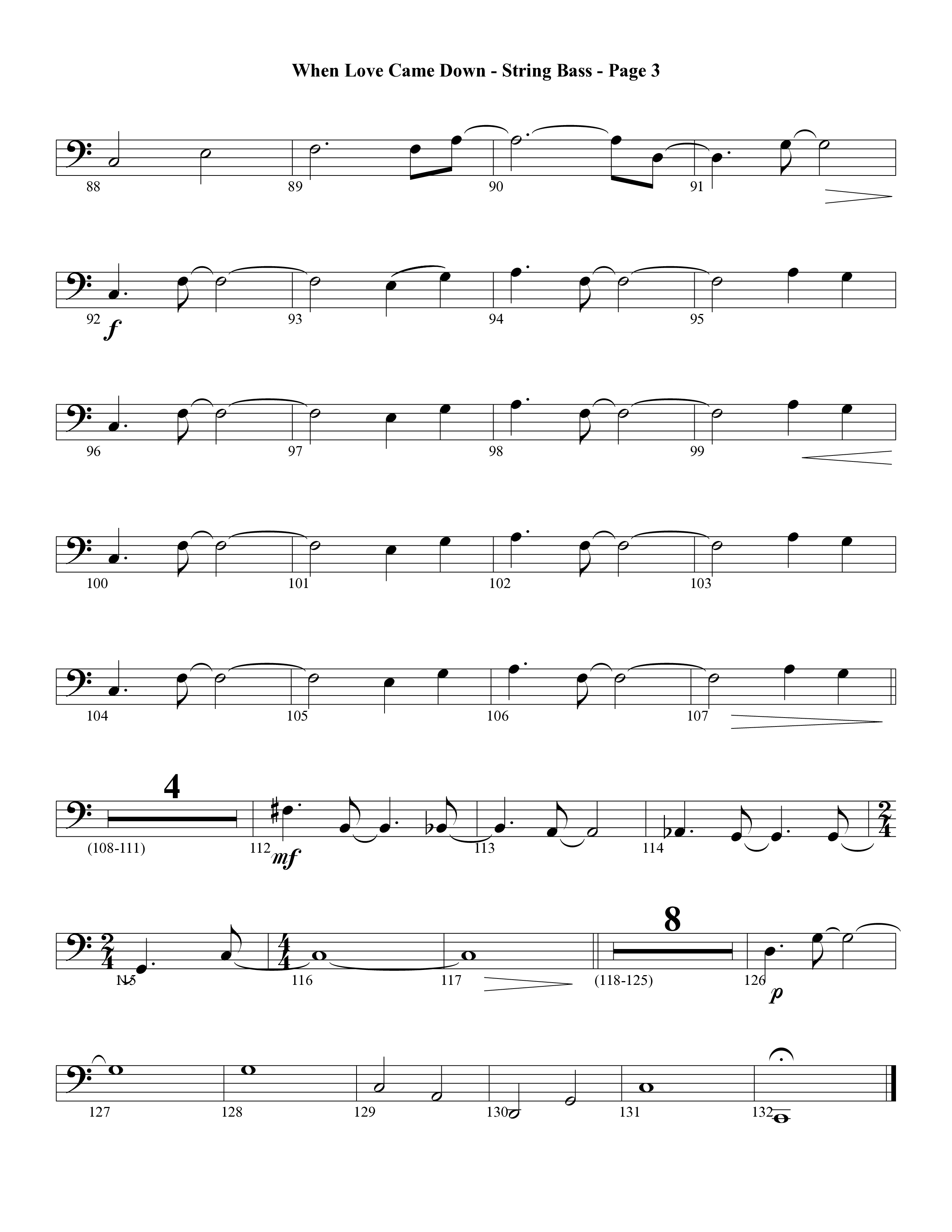 When Love Came Down (Choral Anthem SATB) String Bass (Word Music Choral / Arr. Lari Goss)