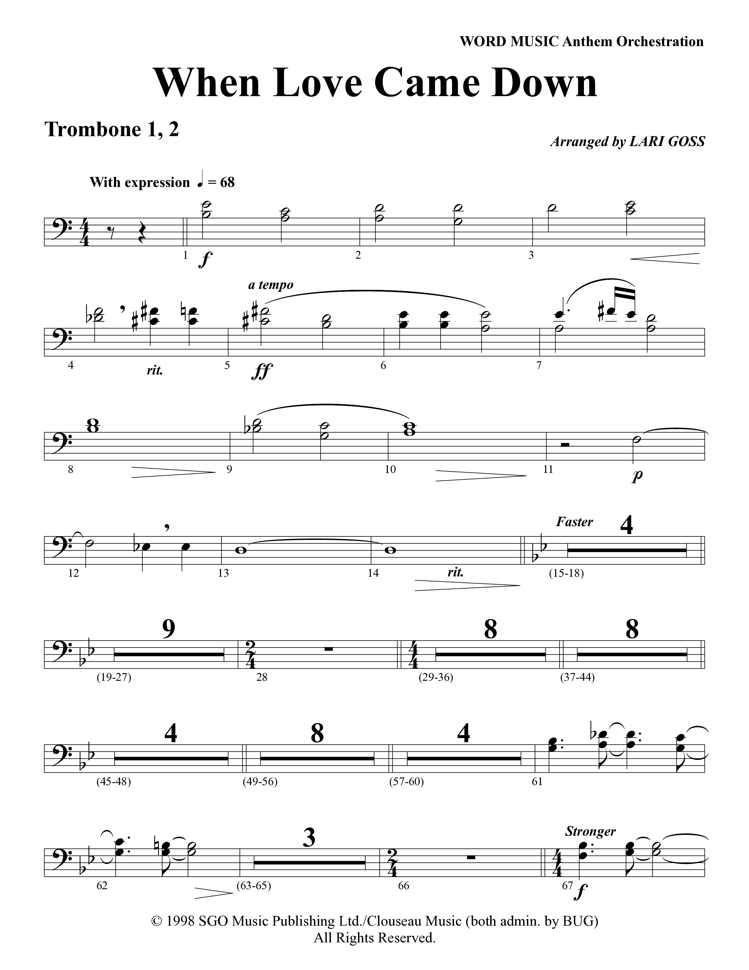 When Love Came Down (Choral Anthem SATB) Trombone 1/2 (Word Music Choral / Arr. Lari Goss)