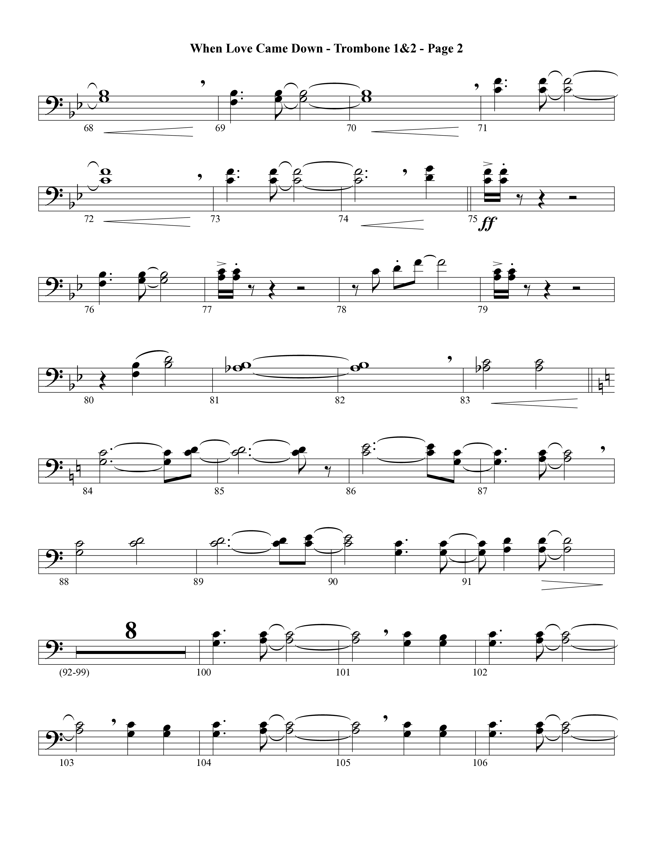 When Love Came Down (Choral Anthem SATB) Trombone 1/2 (Word Music Choral / Arr. Lari Goss)