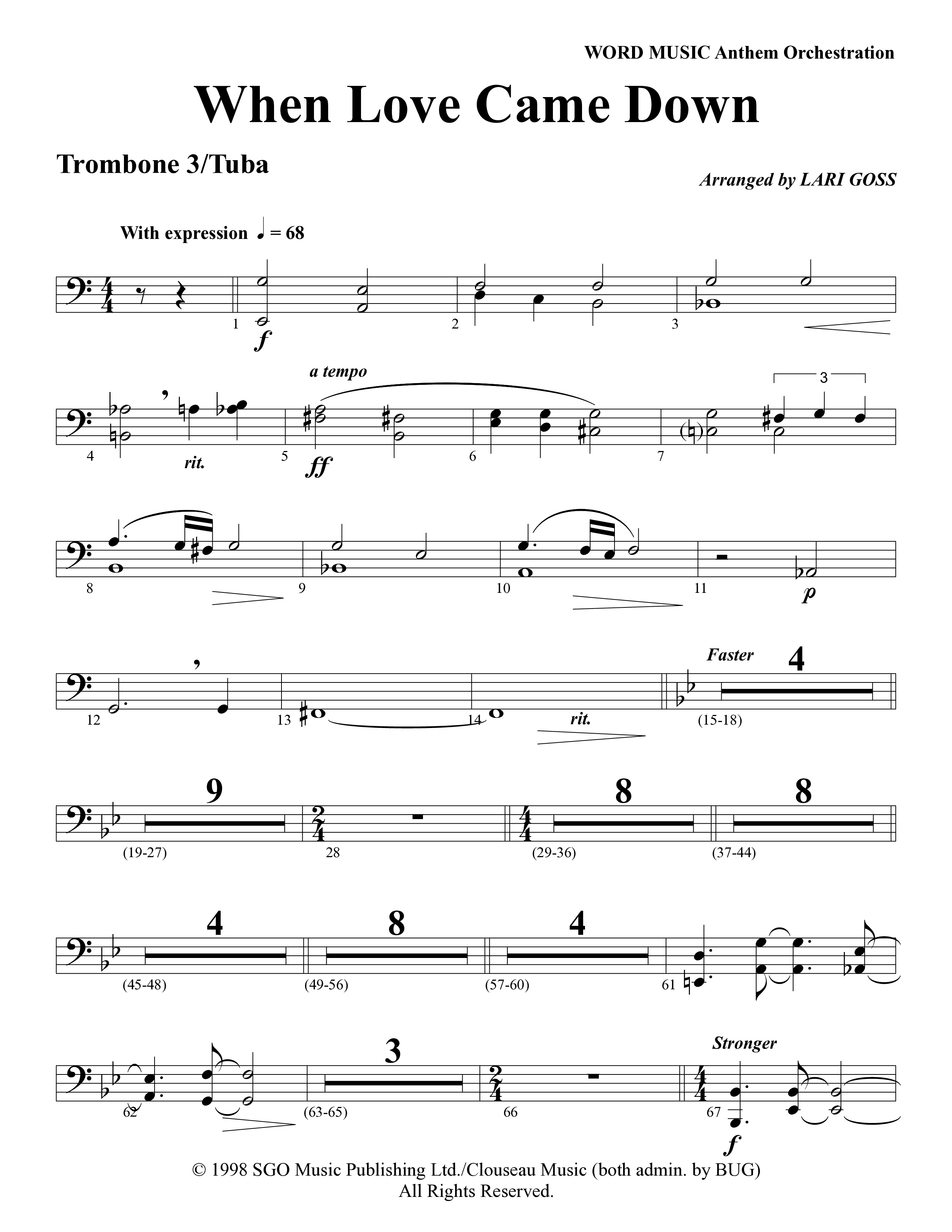 When Love Came Down (Choral Anthem SATB) Trombone 3/Tuba (Word Music Choral / Arr. Lari Goss)