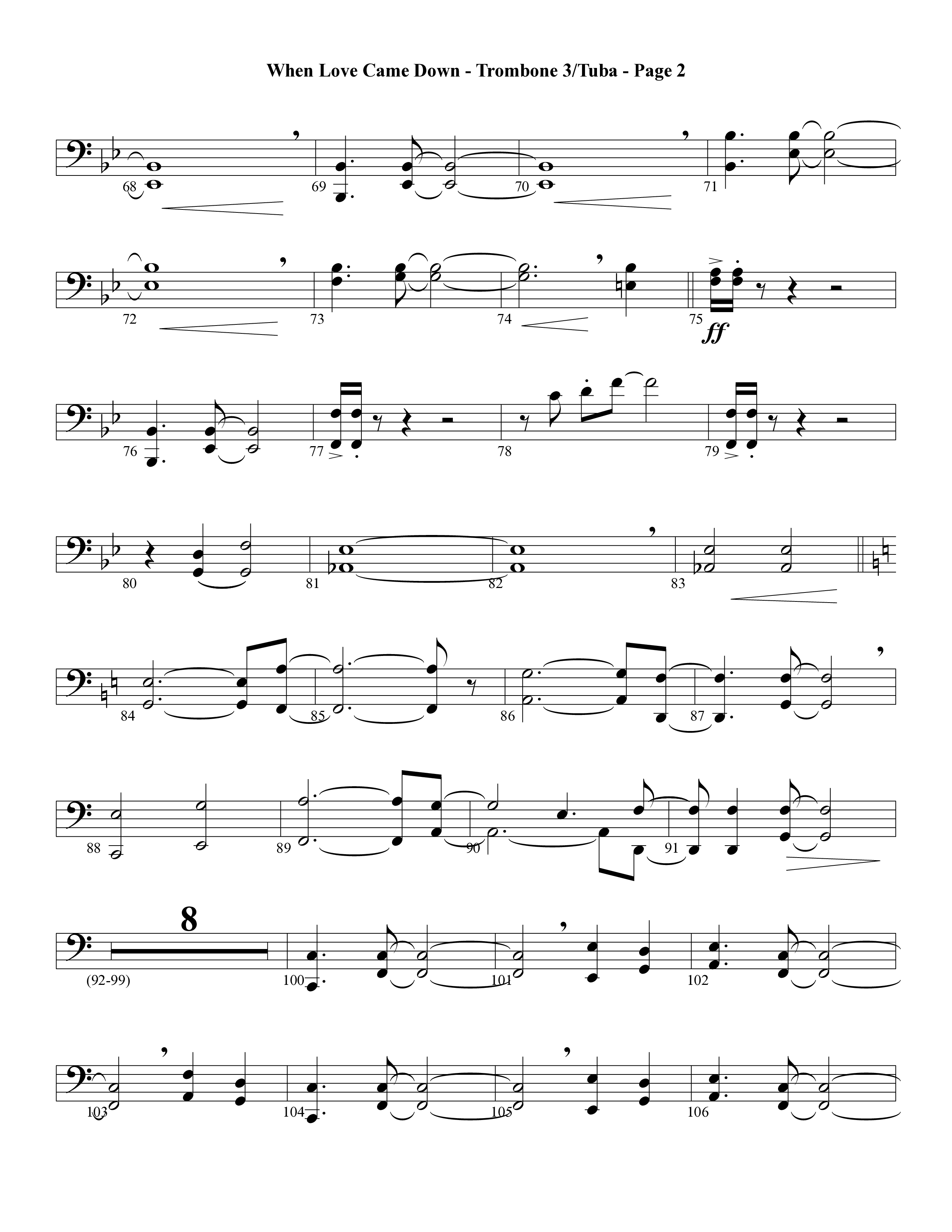 When Love Came Down (Choral Anthem SATB) Trombone 3/Tuba (Word Music Choral / Arr. Lari Goss)