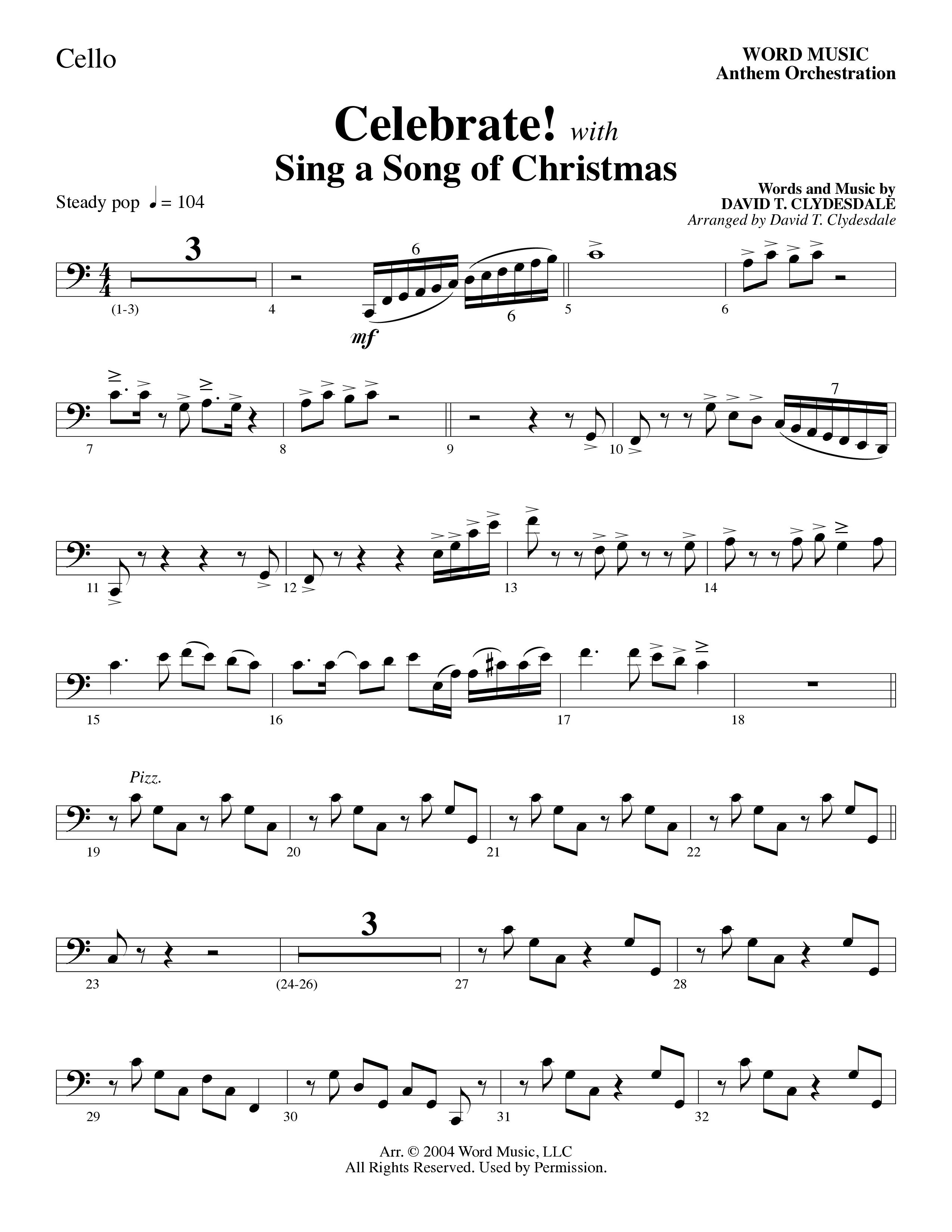Celebrate (with Sing A Song Of Christmas) (Choral Anthem SATB) Cello (Word Music Choral / Arr. David Clydesdale)