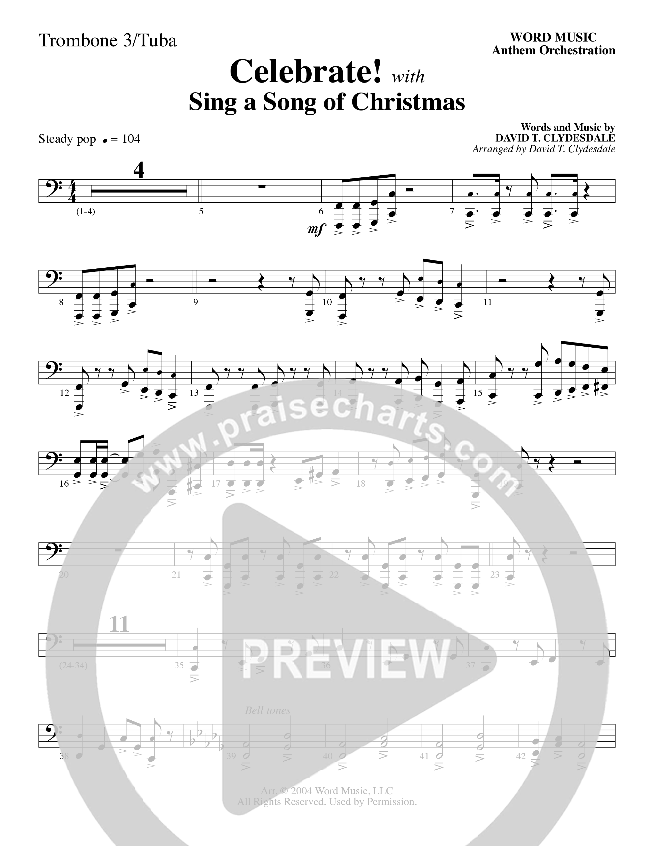 Celebrate (with Sing A Song Of Christmas) (Choral Anthem SATB) Trombone 3/Tuba (Word Music Choral / Arr. David Clydesdale)