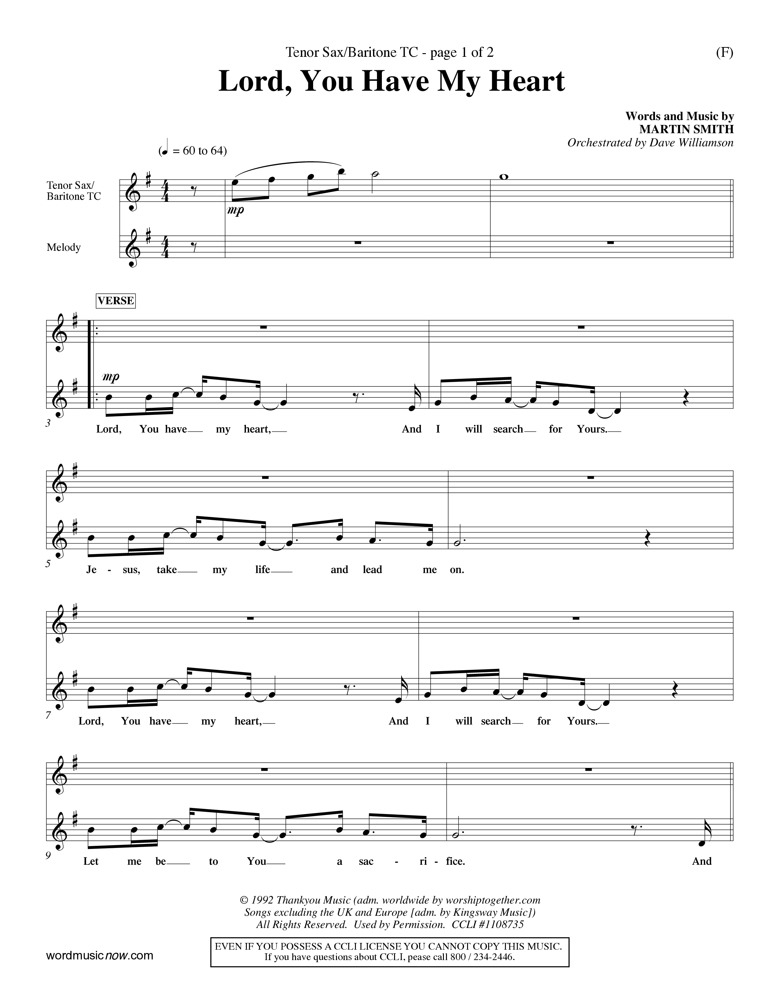 Lord You Have My Heart (Choral Anthem SATB) Tenor Sax/Baritone T.C. (Word Music Choral / Arr. Dave Williamson)