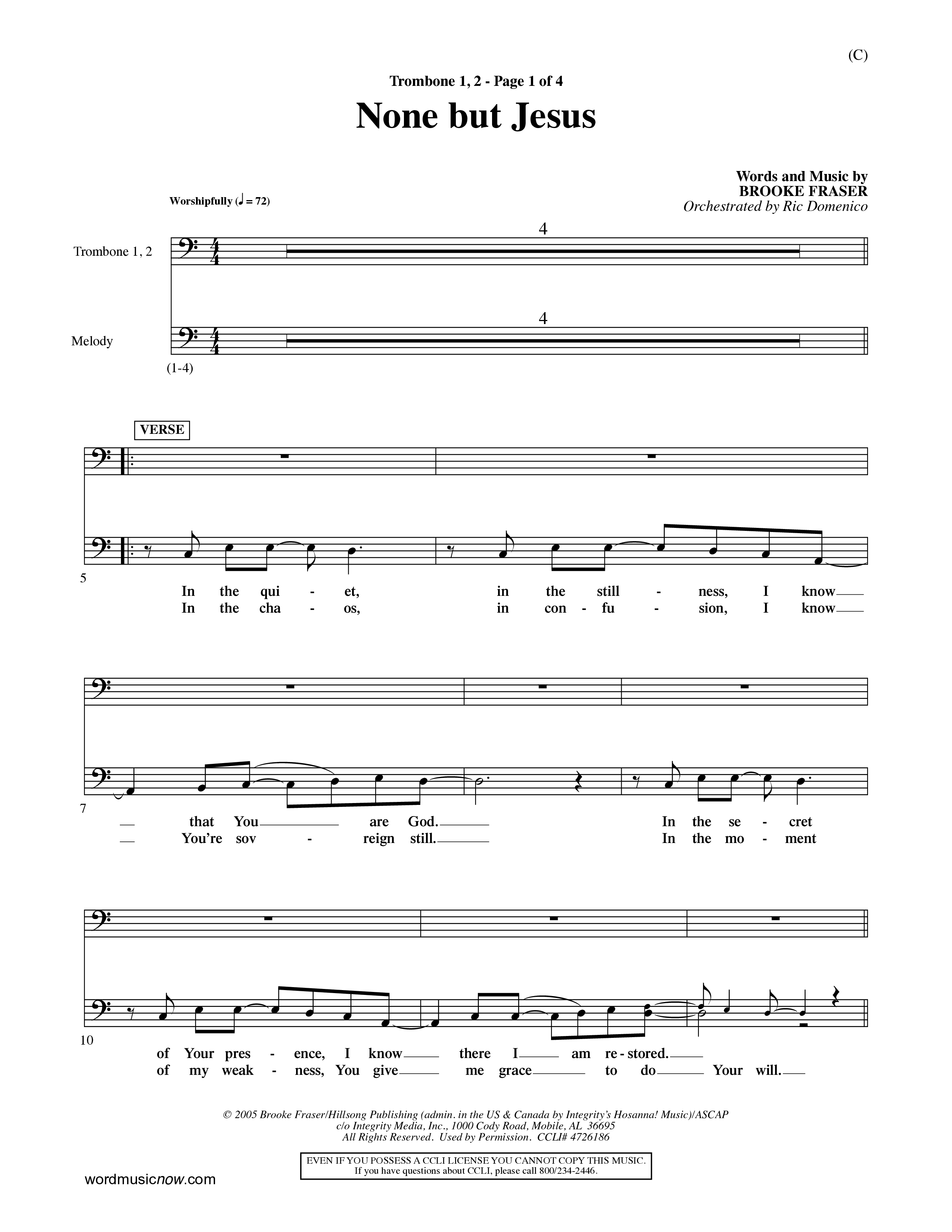 None But Jesus (Choral Anthem SATB) Trombone 1/2 (Word Music Choral / Orch. Ric Domenico)