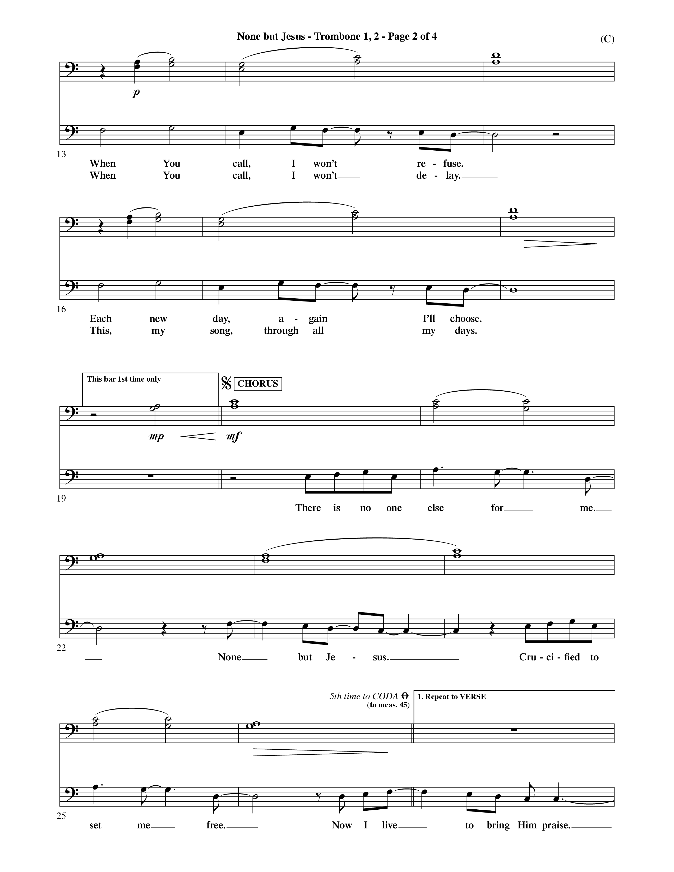 None But Jesus (Choral Anthem SATB) Trombone 1/2 (Word Music Choral / Orch. Ric Domenico)