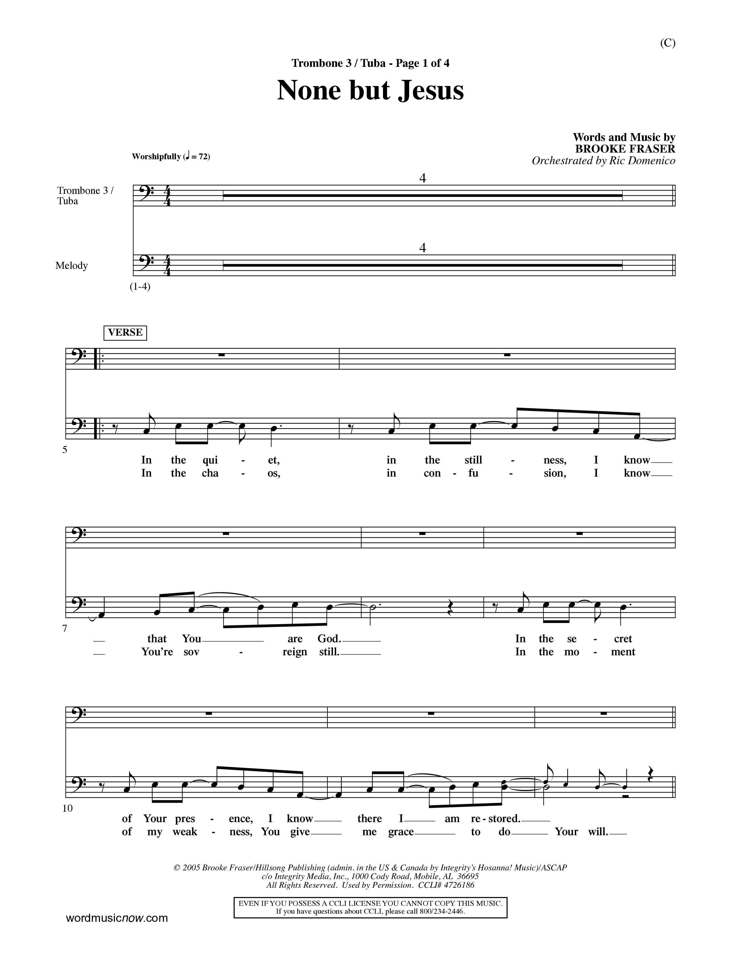None But Jesus (Choral Anthem SATB) Trombone 3/Tuba (Word Music Choral / Orch. Ric Domenico)