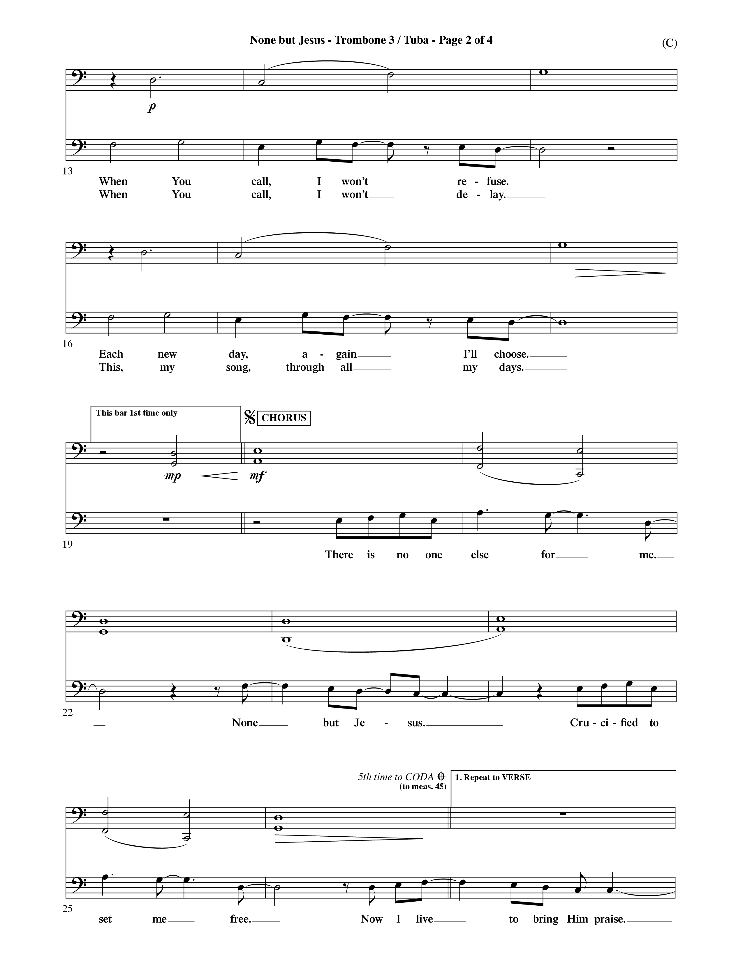 None But Jesus (Choral Anthem SATB) Trombone 3/Tuba (Word Music Choral / Orch. Ric Domenico)