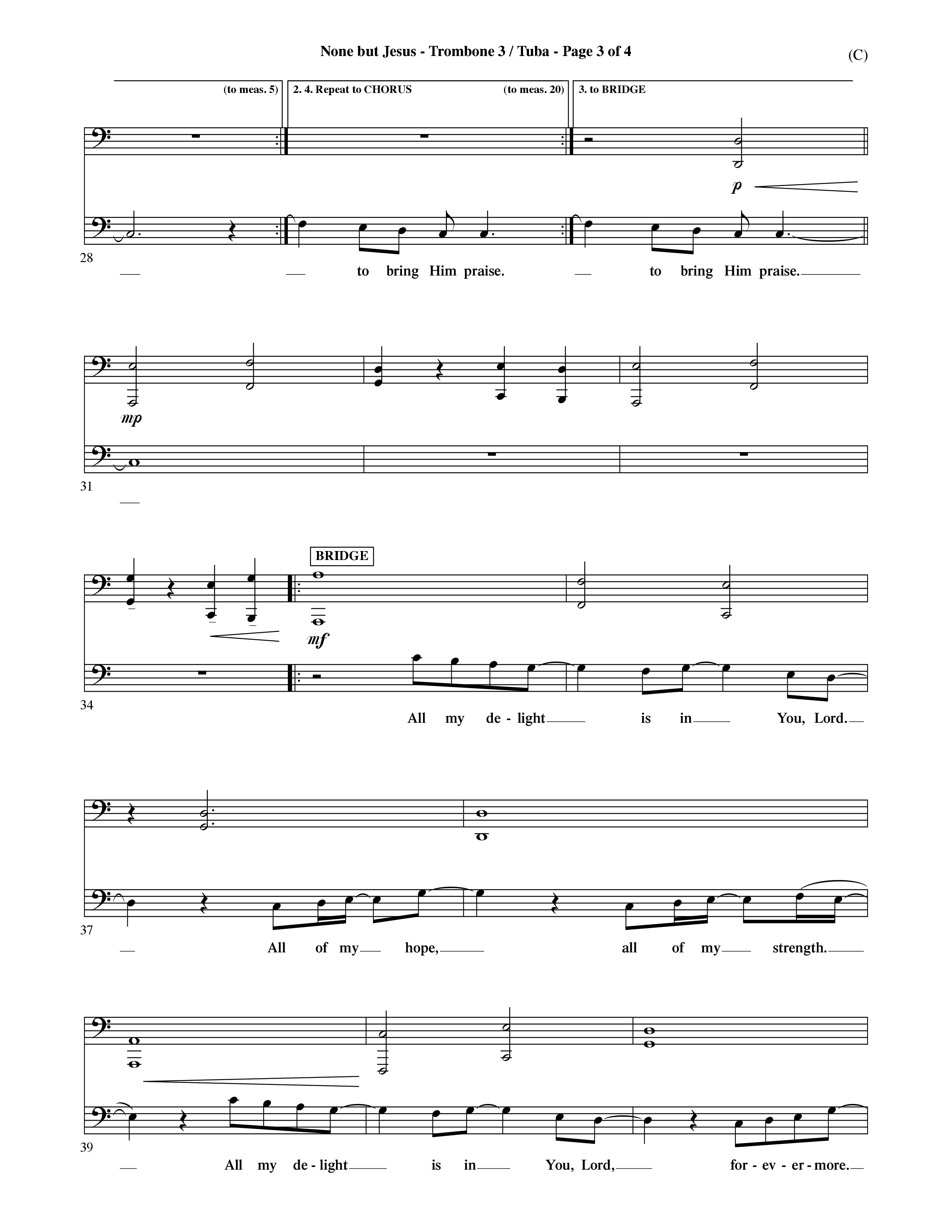 None But Jesus (Choral Anthem SATB) Trombone 3/Tuba (Word Music Choral / Orch. Ric Domenico)