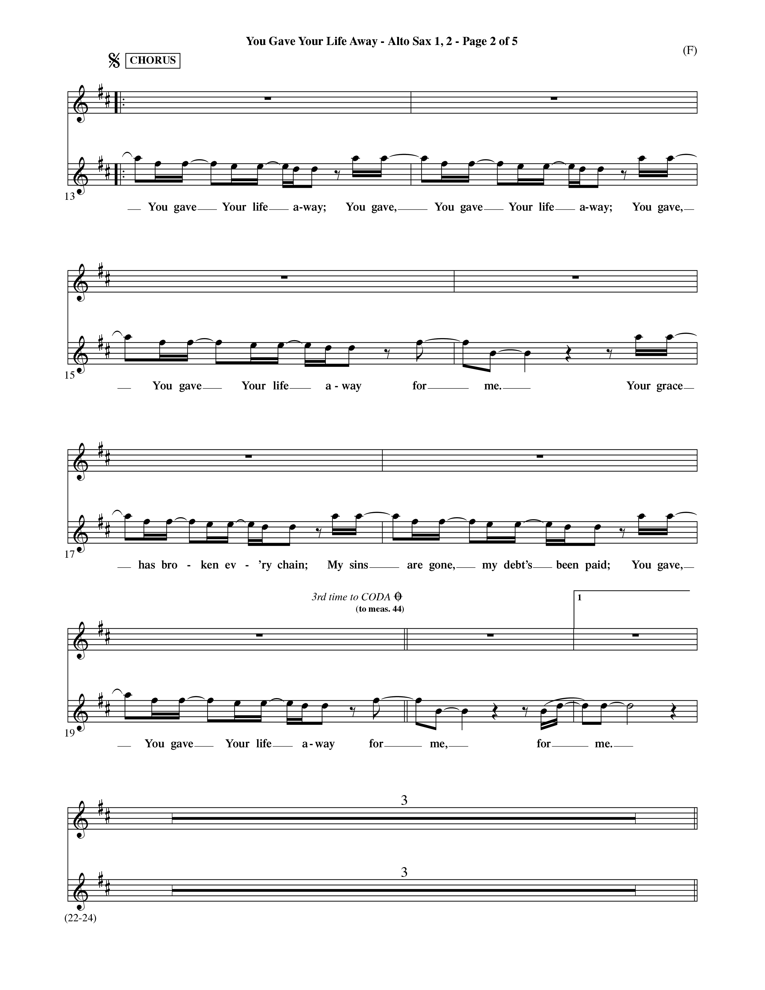You Gave Your Life Away (Choral Anthem SATB) Alto Sax 1/2 (Word Music Choral / Orch. Ric Domenico)