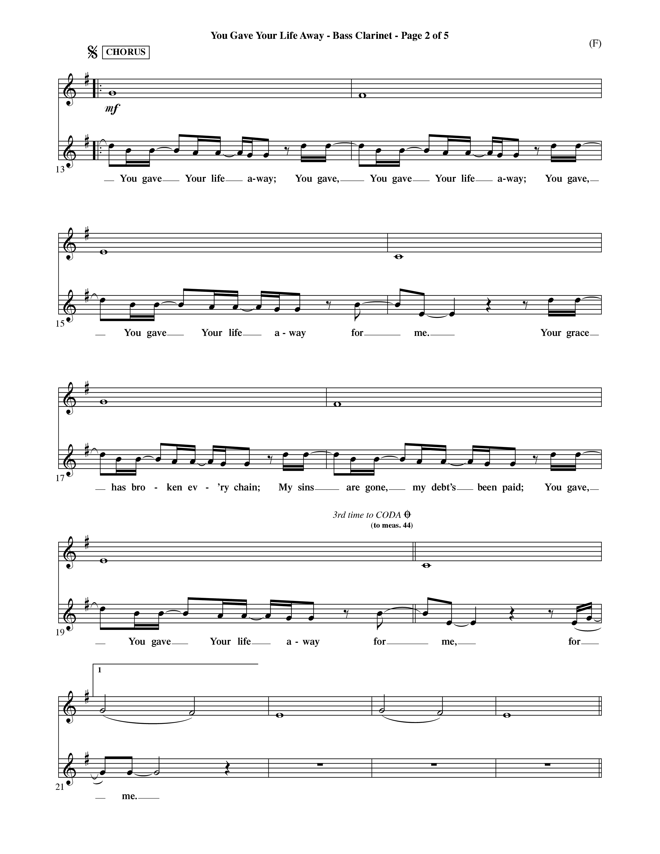 You Gave Your Life Away (Choral Anthem SATB) Bass Clarinet (Word Music Choral / Orch. Ric Domenico)