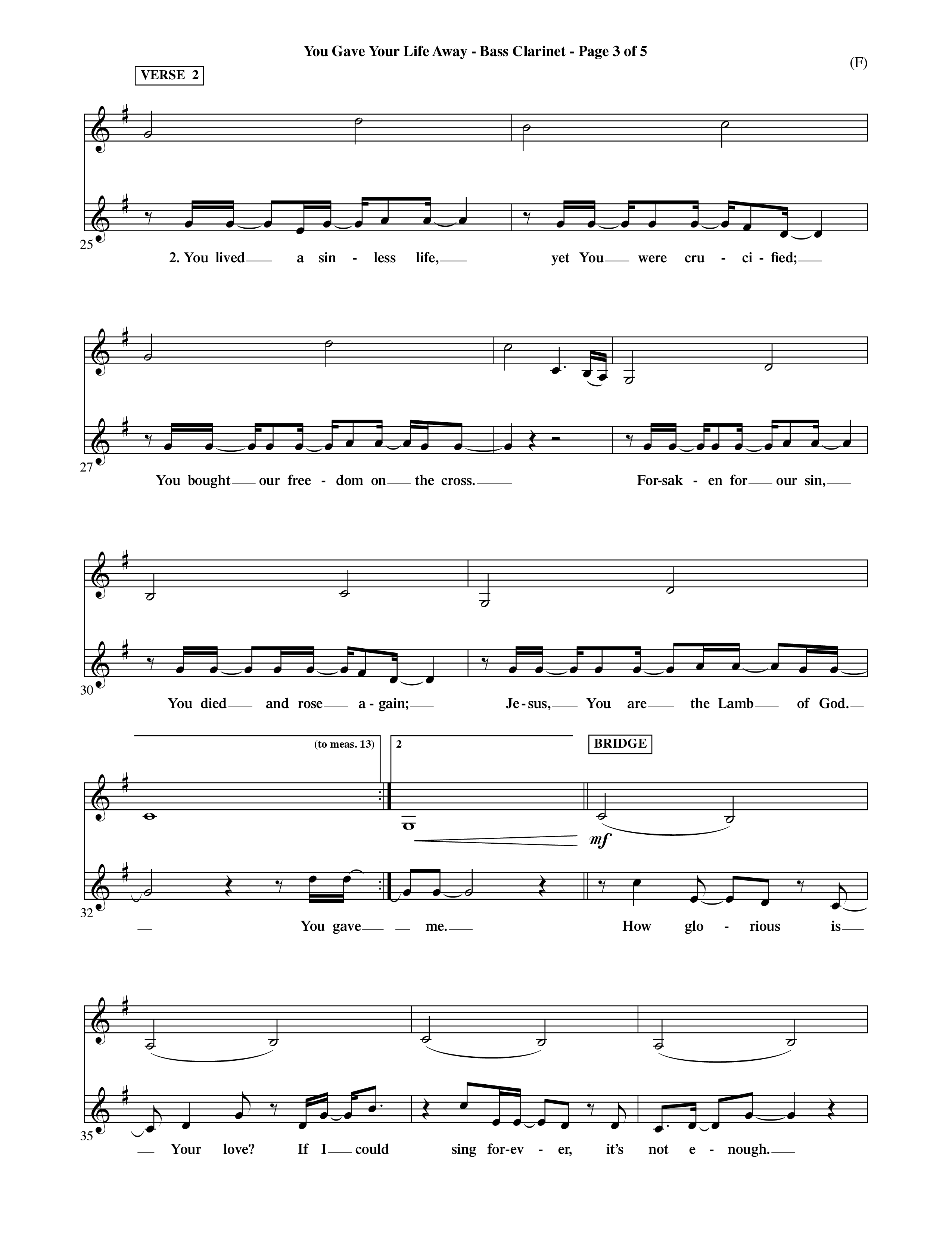 You Gave Your Life Away (Choral Anthem SATB) Bass Clarinet (Word Music Choral / Orch. Ric Domenico)