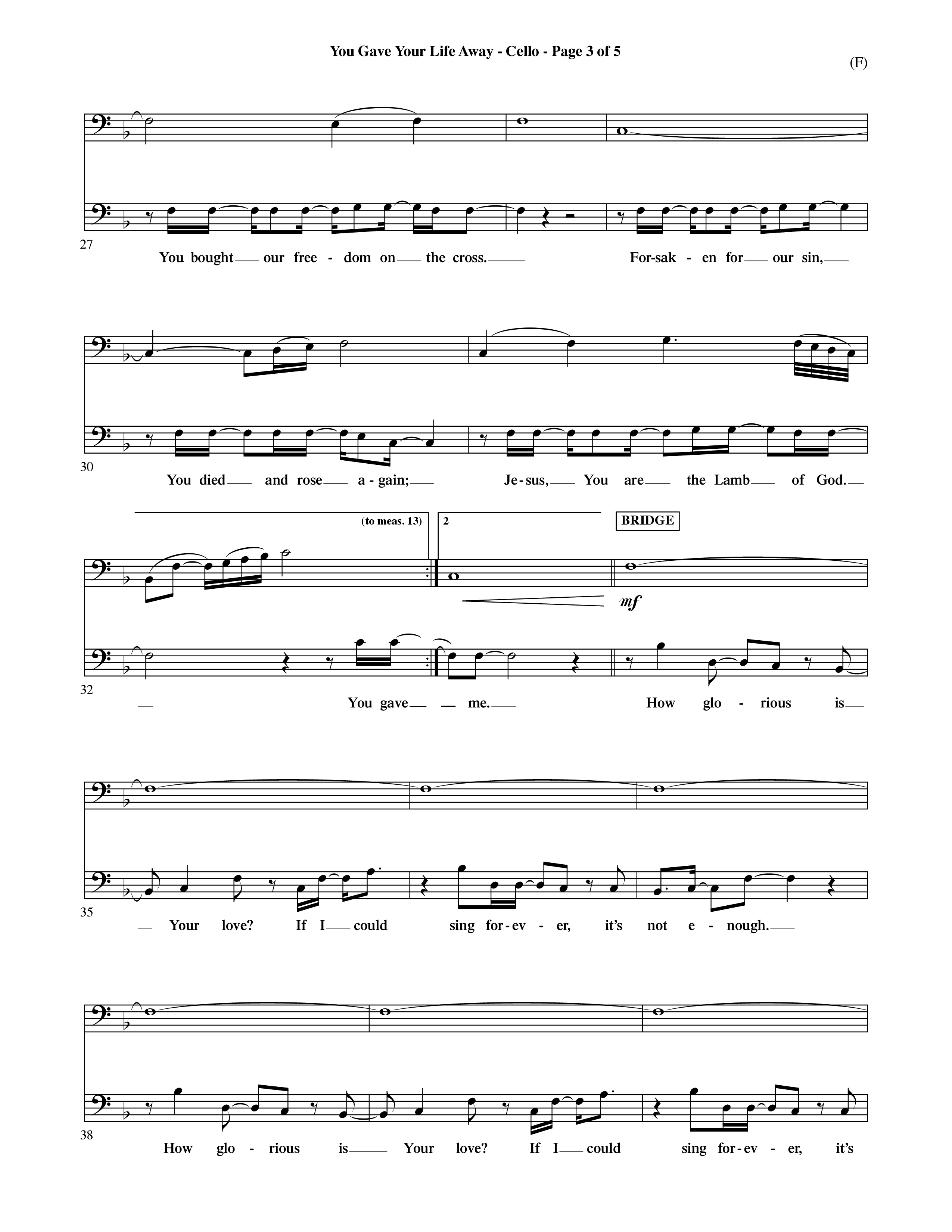 You Gave Your Life Away (Choral Anthem SATB) Cello (Word Music Choral / Orch. Ric Domenico)