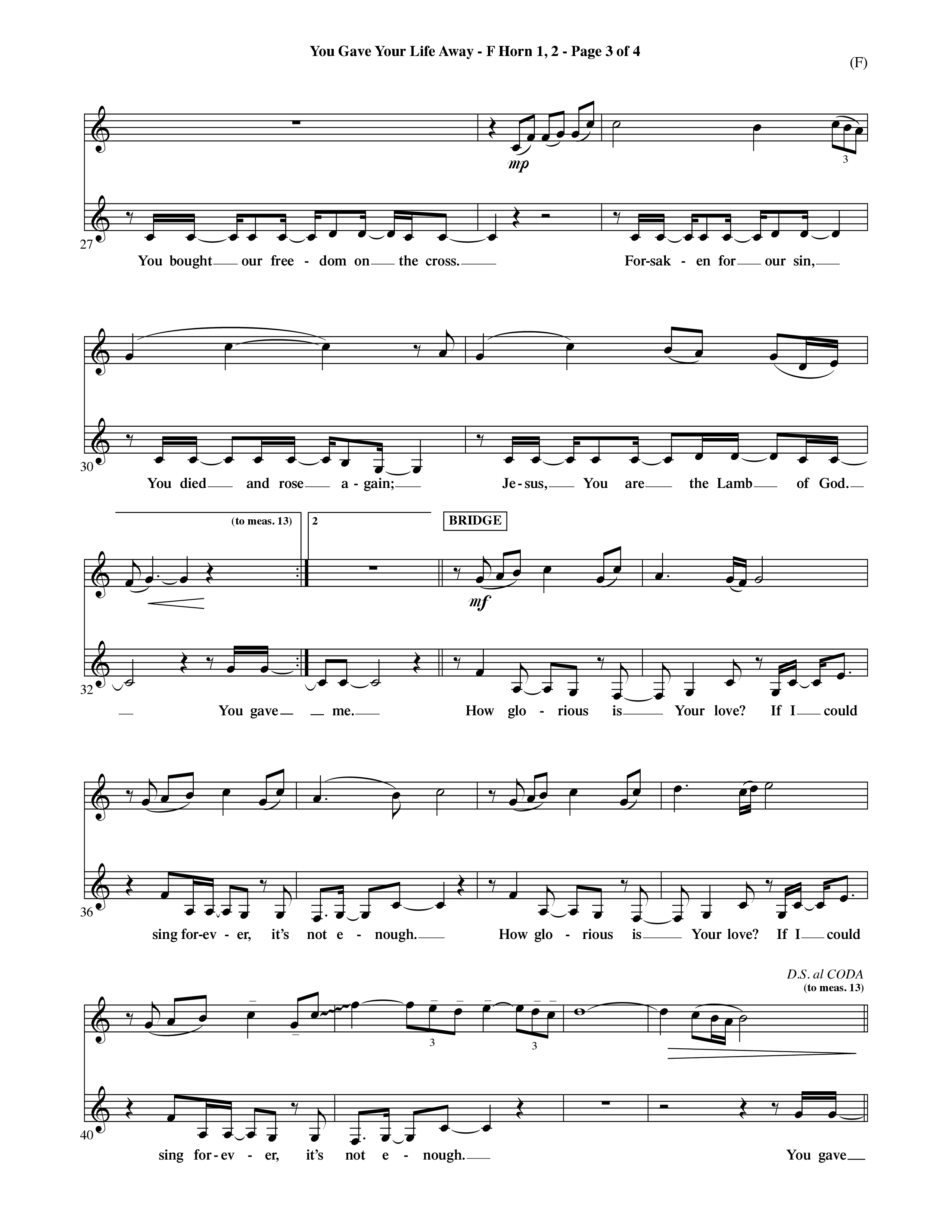 You Gave Your Life Away (Choral Anthem SATB) French Horn (Word Music Choral / Orch. Ric Domenico)