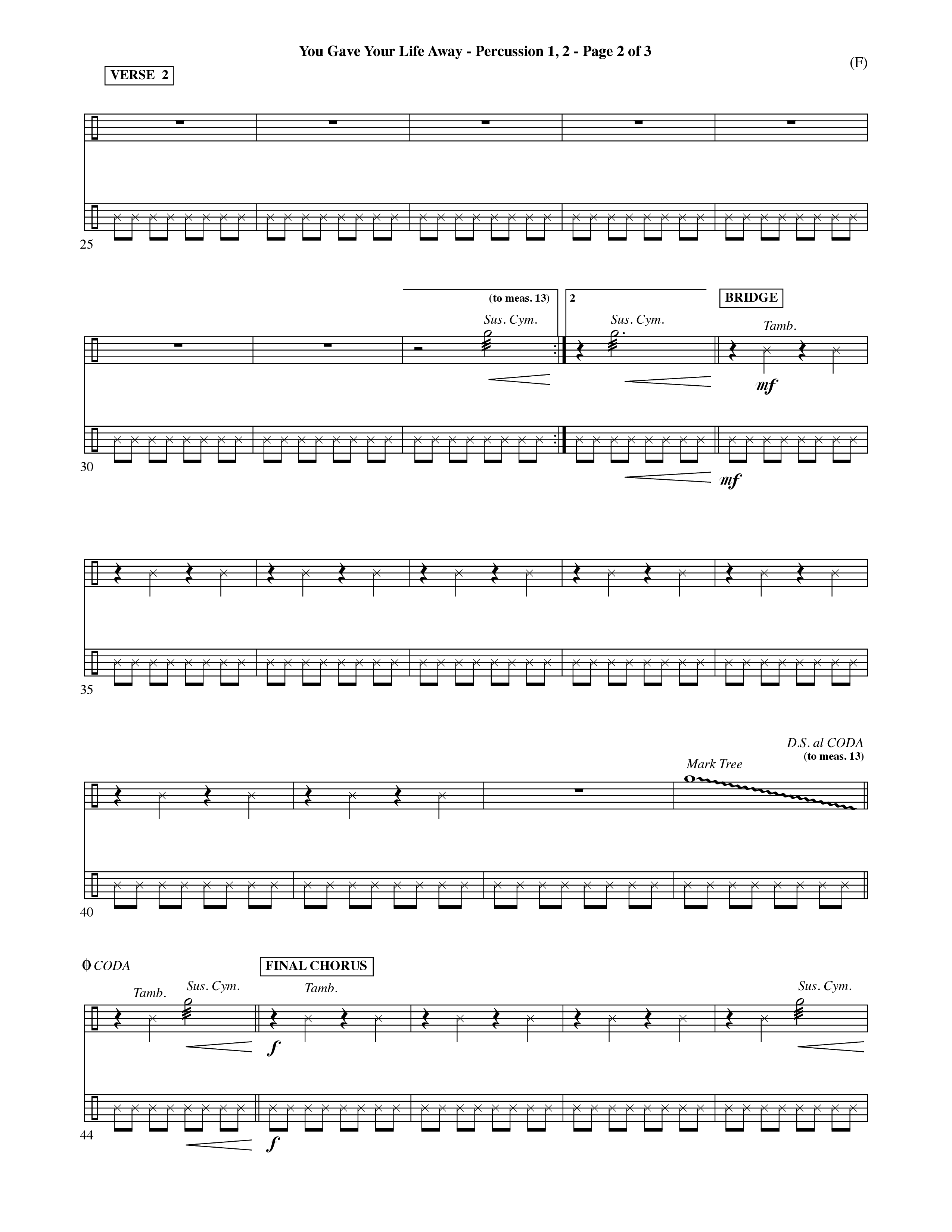 You Gave Your Life Away (Choral Anthem SATB) Percussion 1/2 (Word Music Choral / Orch. Ric Domenico)