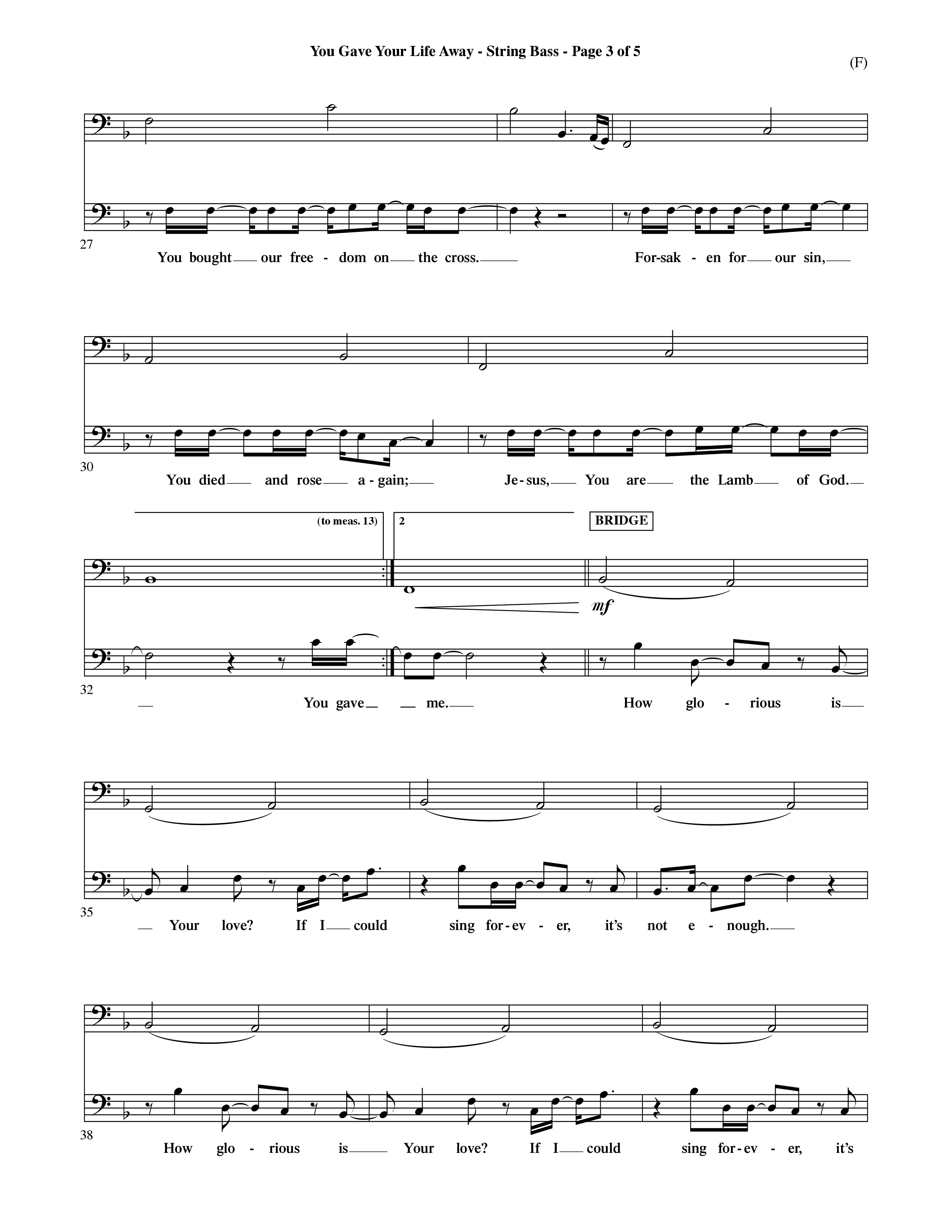 You Gave Your Life Away (Choral Anthem SATB) String Bass (Word Music Choral / Orch. Ric Domenico)
