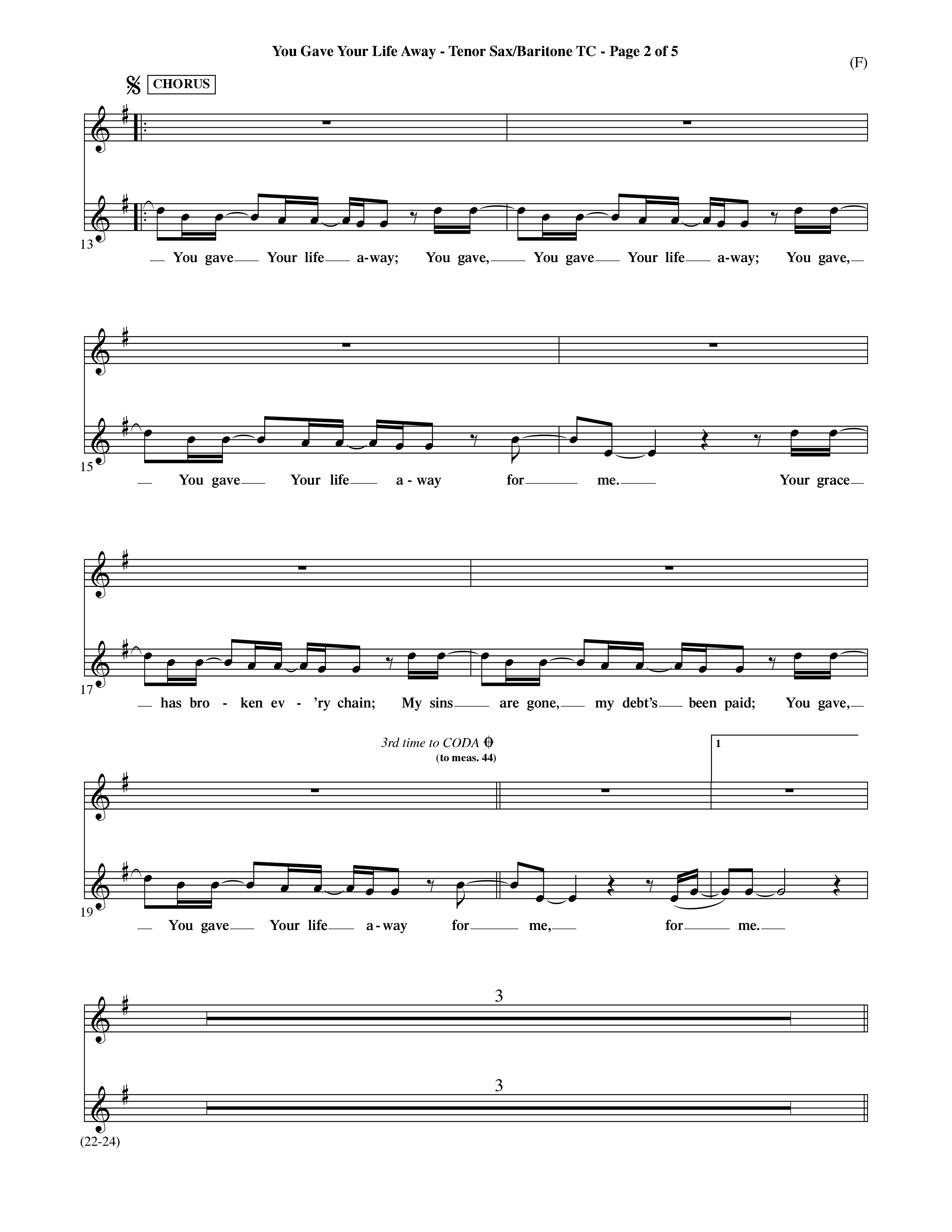 You Gave Your Life Away (Choral Anthem SATB) Tenor Sax/Baritone T.C. (Word Music Choral / Orch. Ric Domenico)