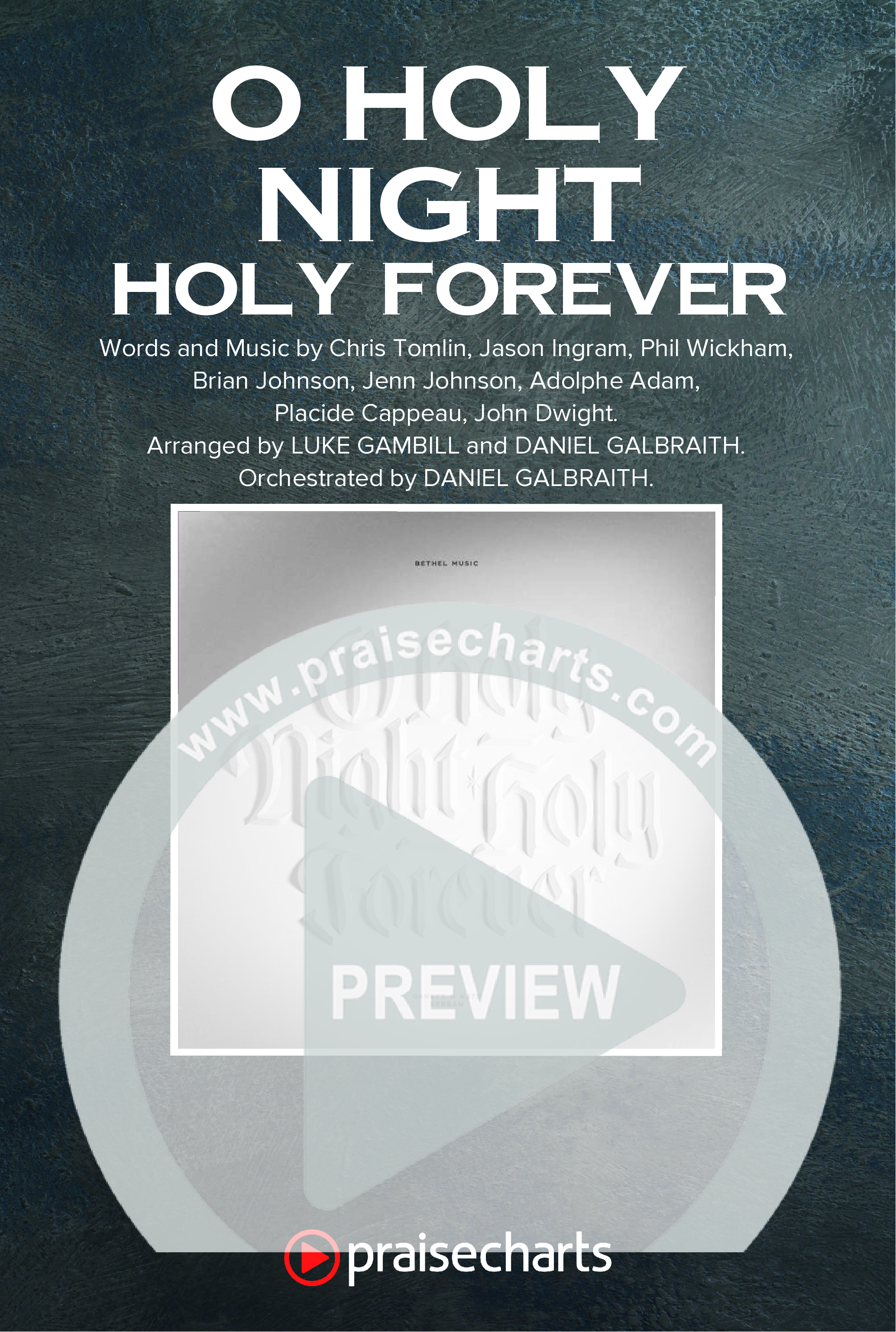 O Holy Night / Holy Forever (Sing It Now) Octavo Cover Sheet (Bethel Music / Garett & Kate / Arr. Luke Gambill)