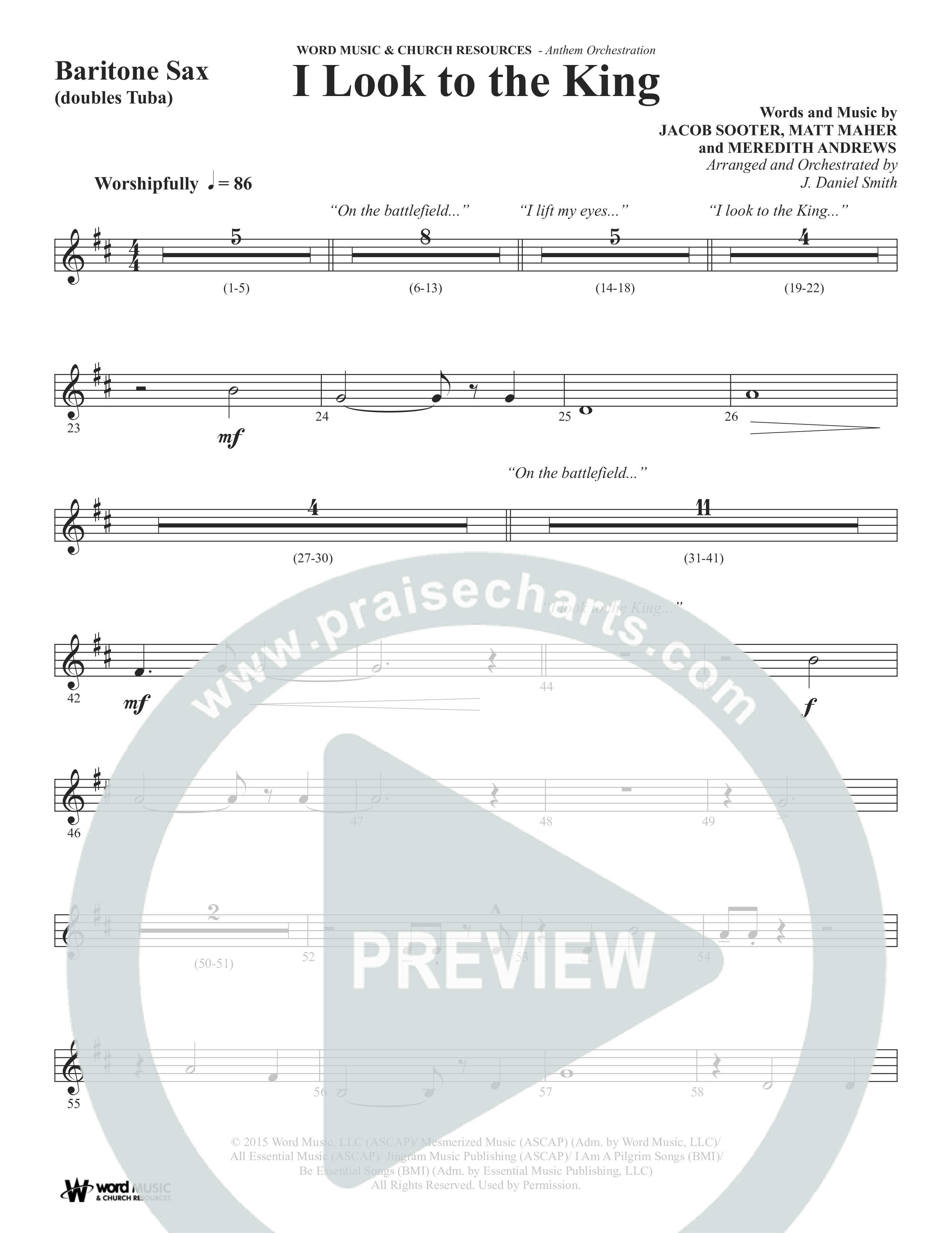 I Look To The King (Choral Anthem SATB) Bari Sax (Word Music Choral / Orch. J. Daniel Smith)
