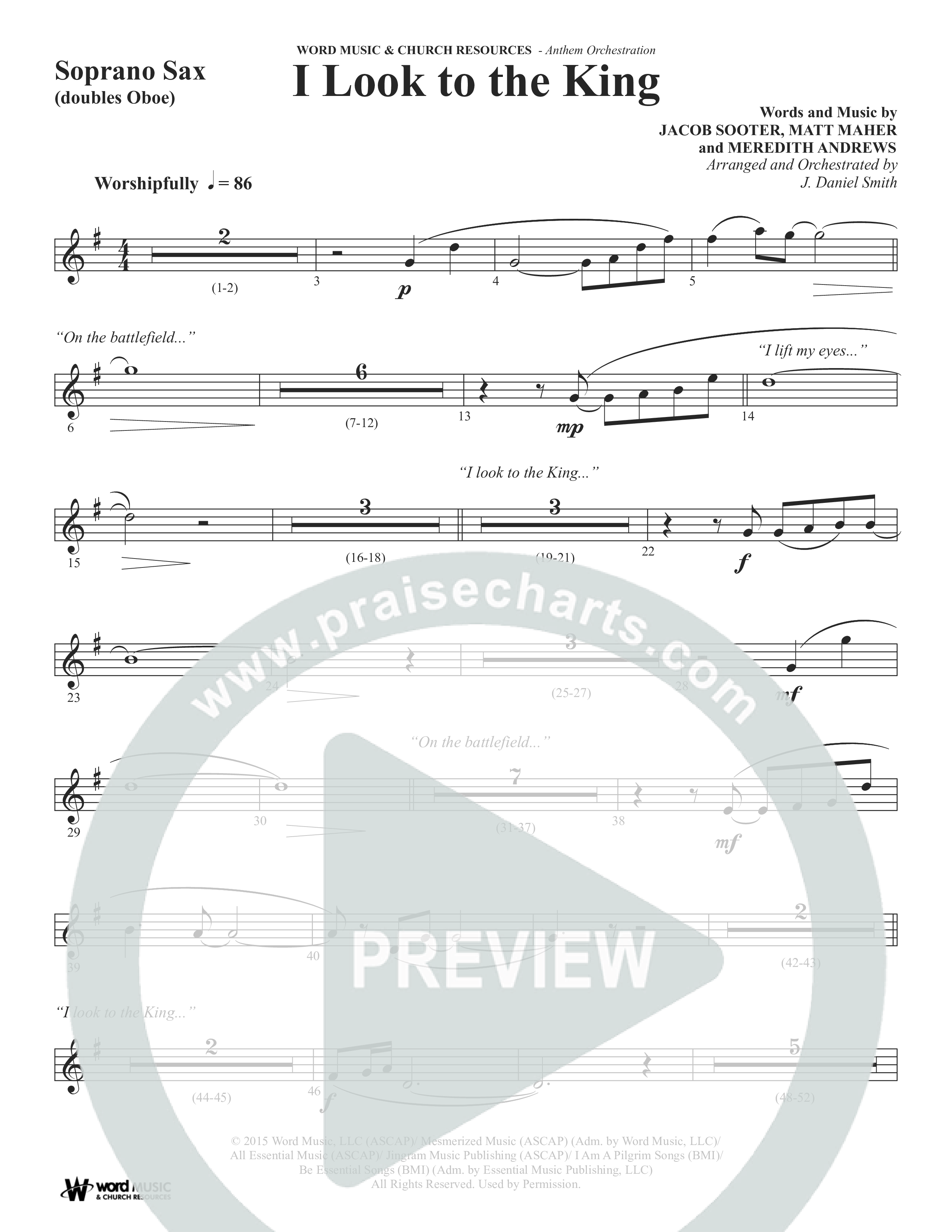 I Look To The King (Choral Anthem SATB) Soprano Sax (Word Music Choral / Orch. J. Daniel Smith)