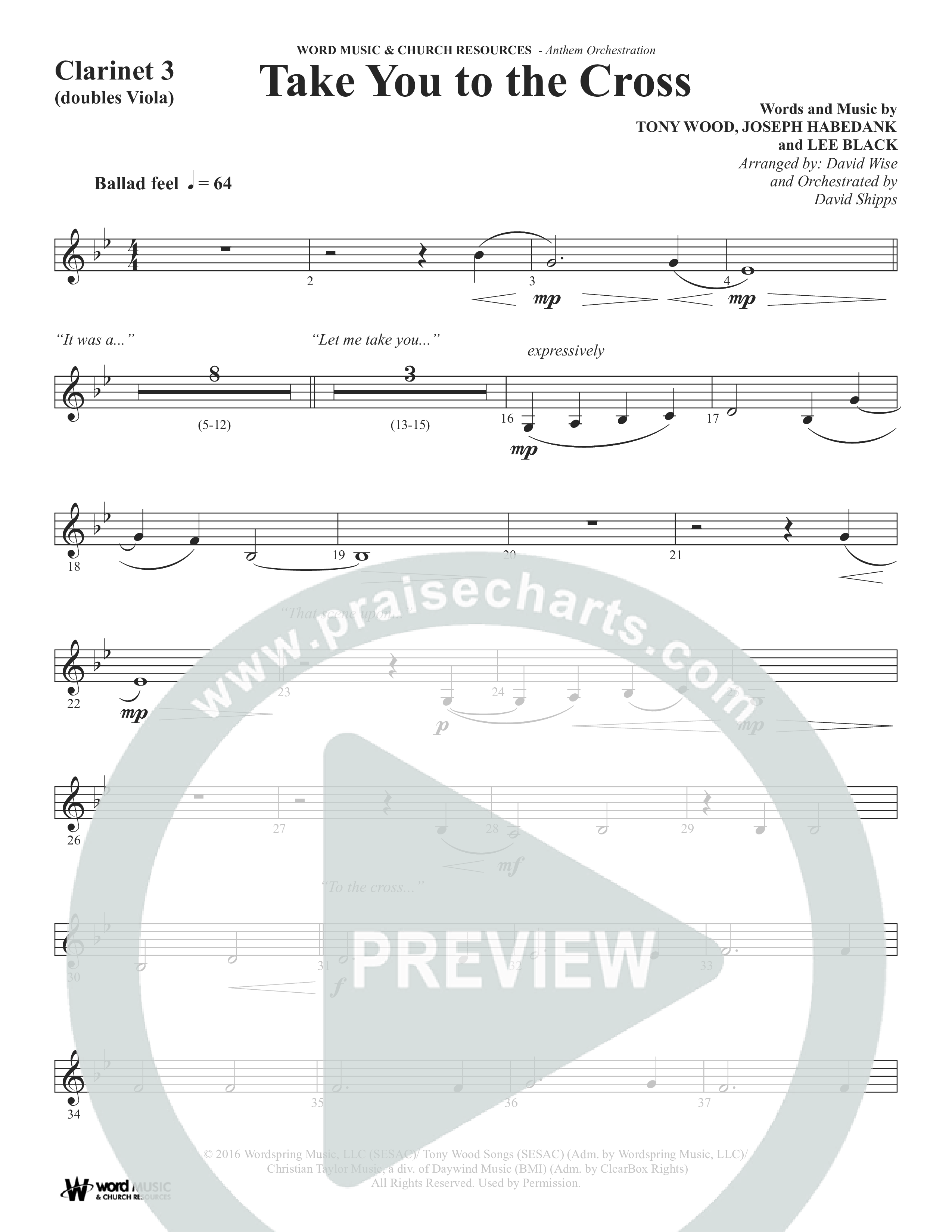 Take You To The Cross (Choral Anthem SATB) Clarinet 3 (Word Music Choral / Arr. David Wise)