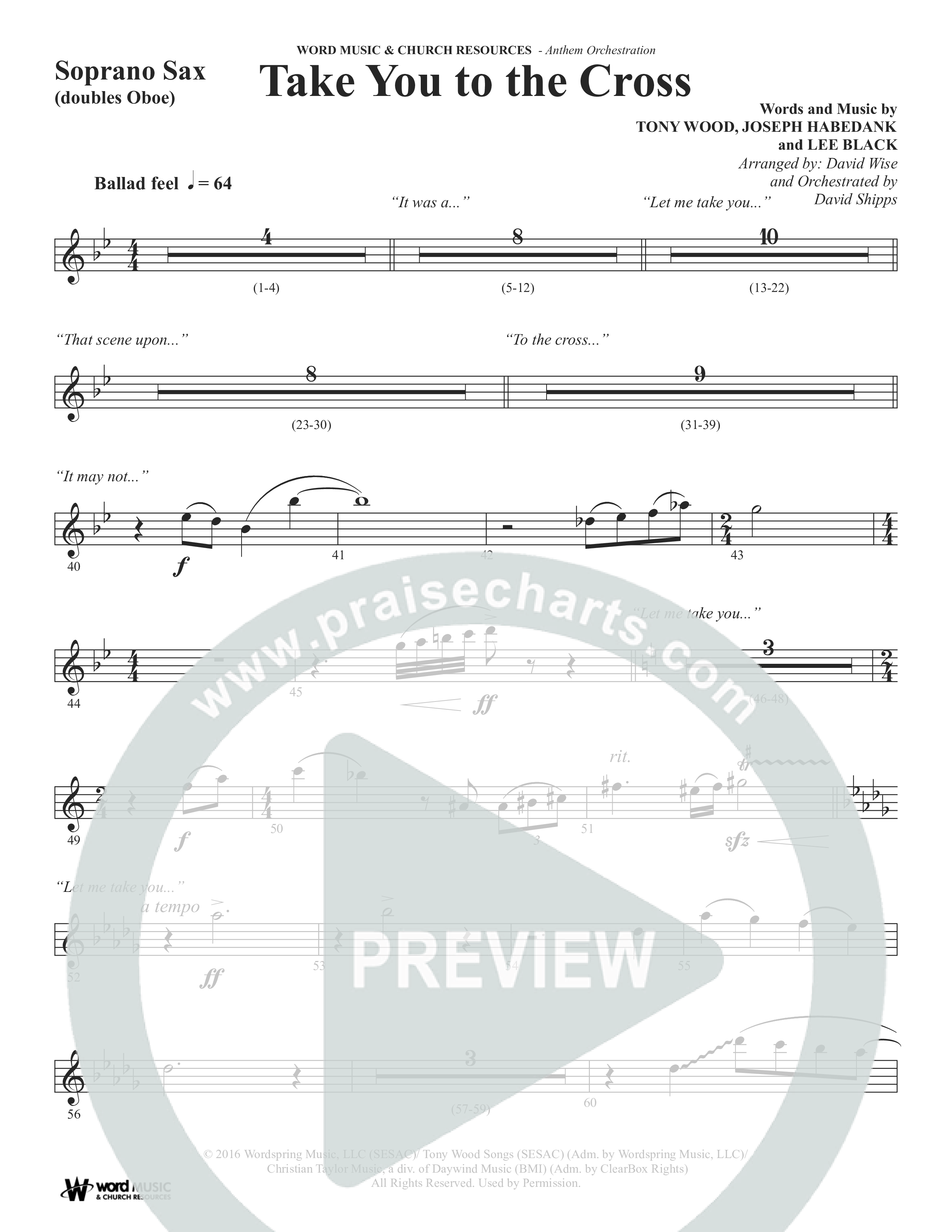 Take You To The Cross (Choral Anthem SATB) Soprano Sax (Word Music Choral / Arr. David Wise)