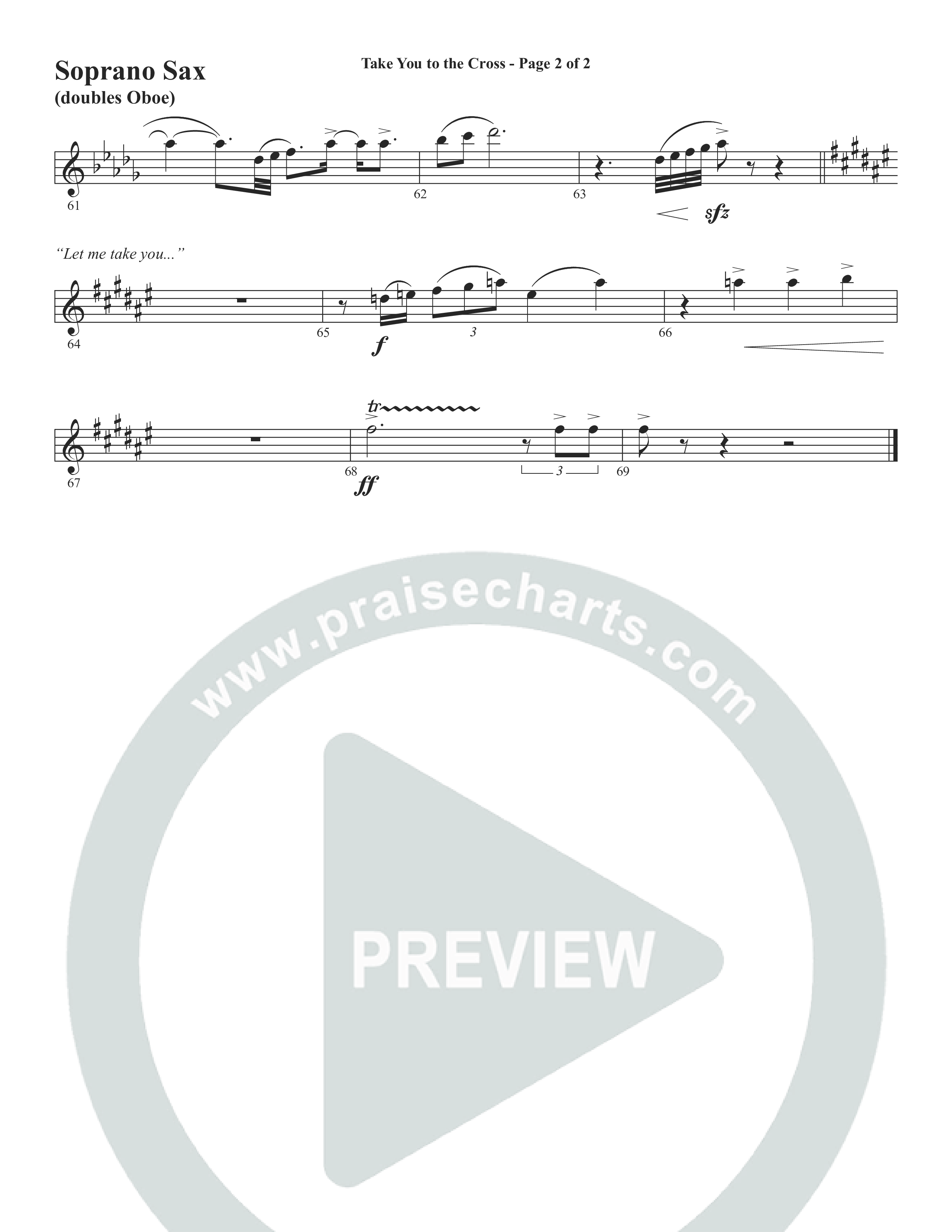 Take You To The Cross (Choral Anthem SATB) Soprano Sax (Word Music Choral / Arr. David Wise)