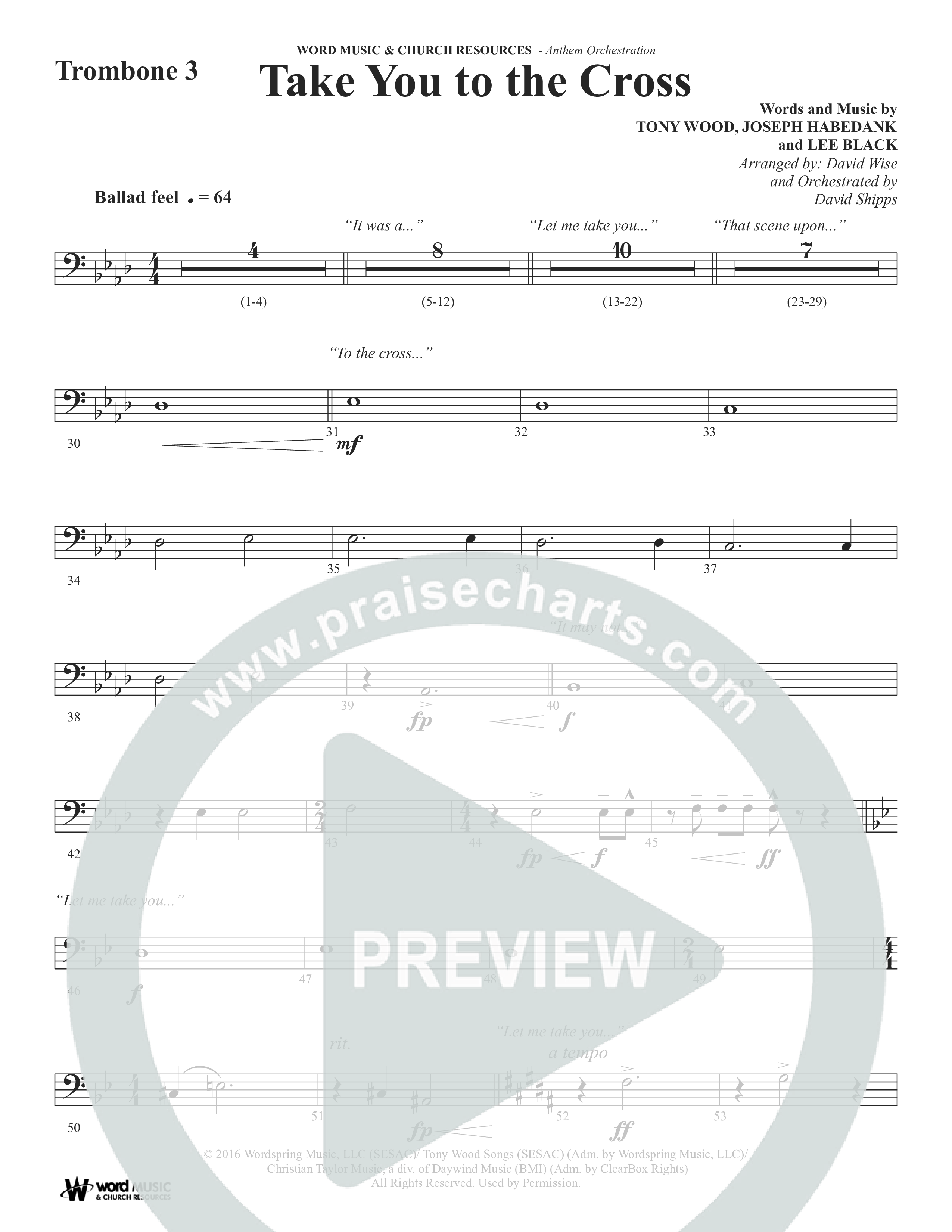 Take You To The Cross (Choral Anthem SATB) Trombone 3 (Word Music Choral / Arr. David Wise)