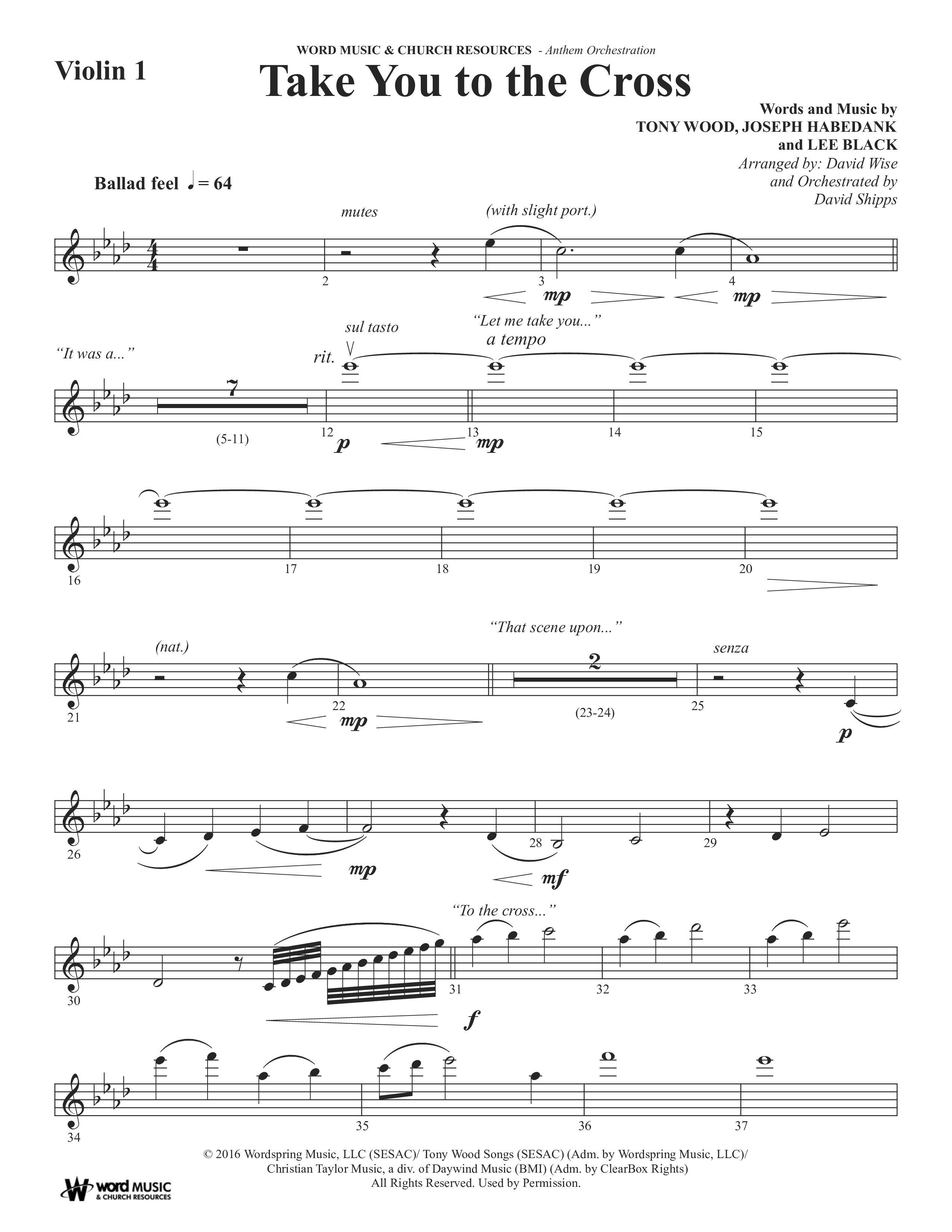Take You To The Cross (Choral Anthem SATB) Violin 1/2 (Word Music Choral / Arr. David Wise)