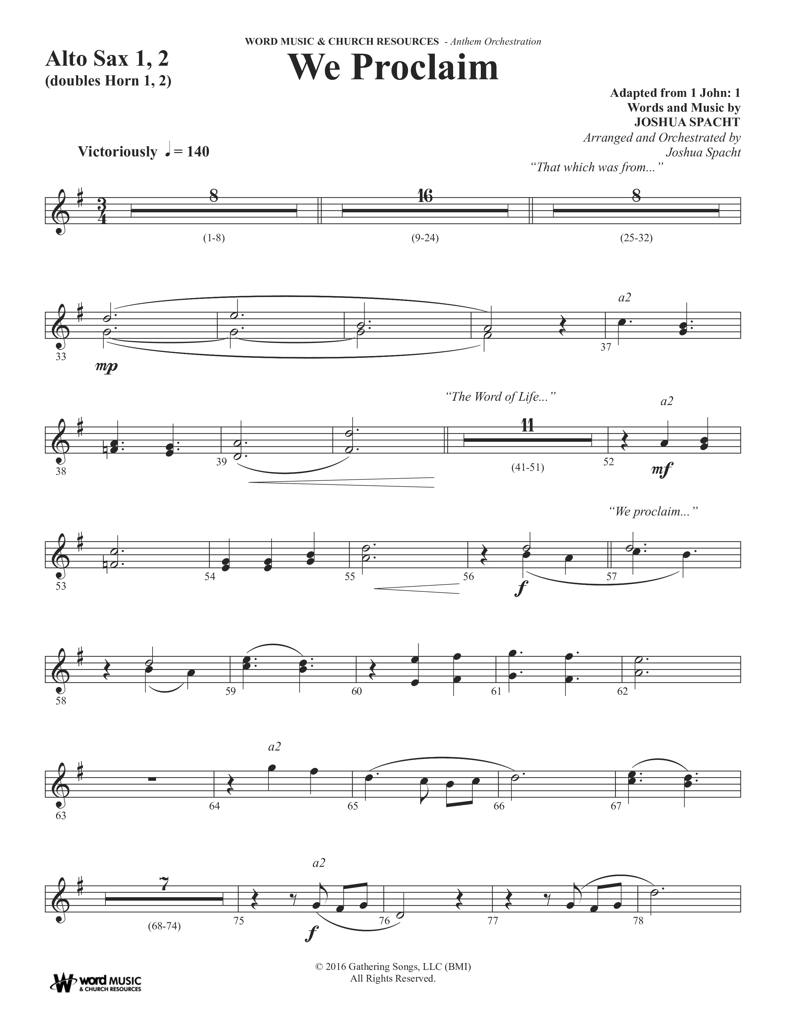We Proclaim (Choral Anthem SATB) Alto Sax 1/2 (Word Music Choral / Arr. Joshua Spacht)