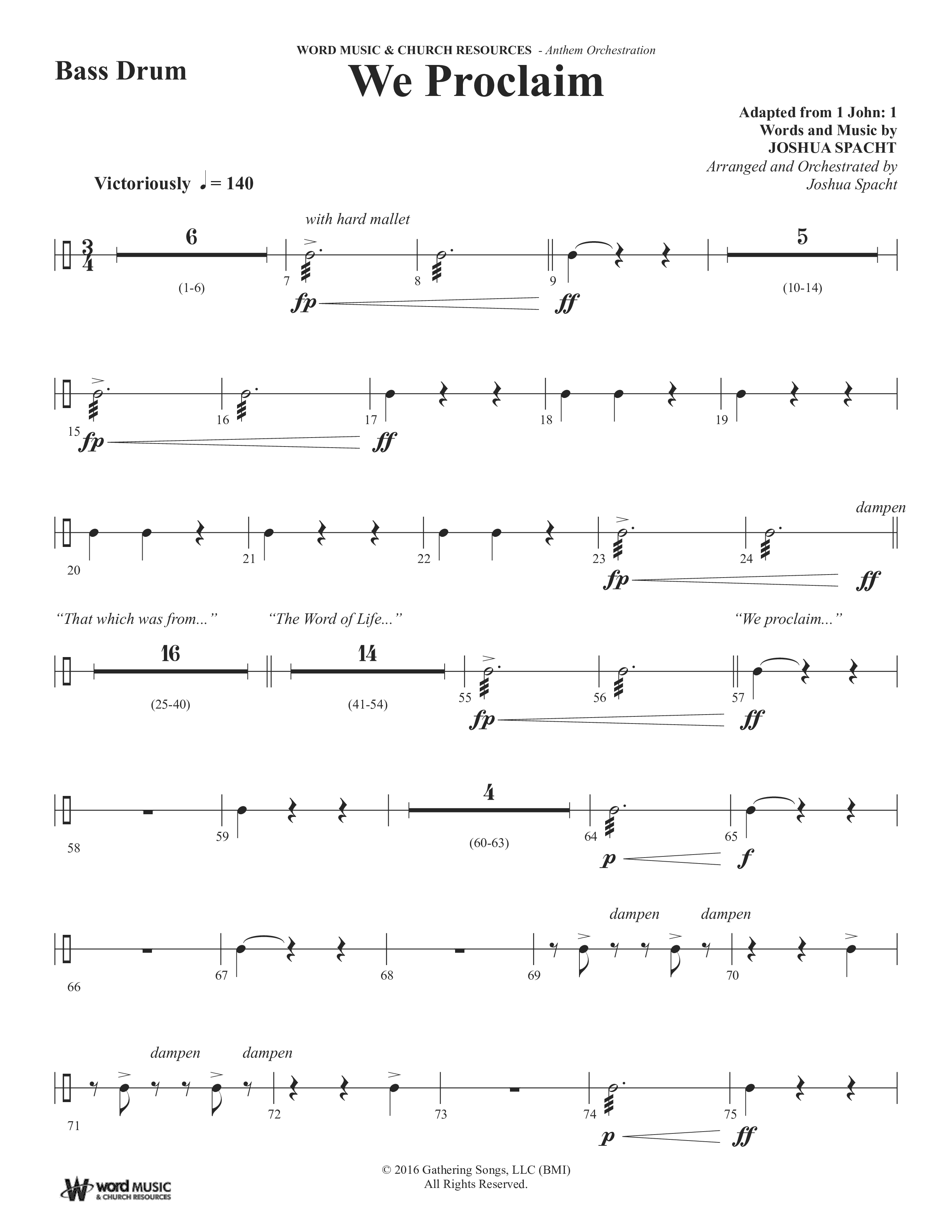 We Proclaim (Choral Anthem SATB) Percussion (Word Music Choral / Arr. Joshua Spacht)