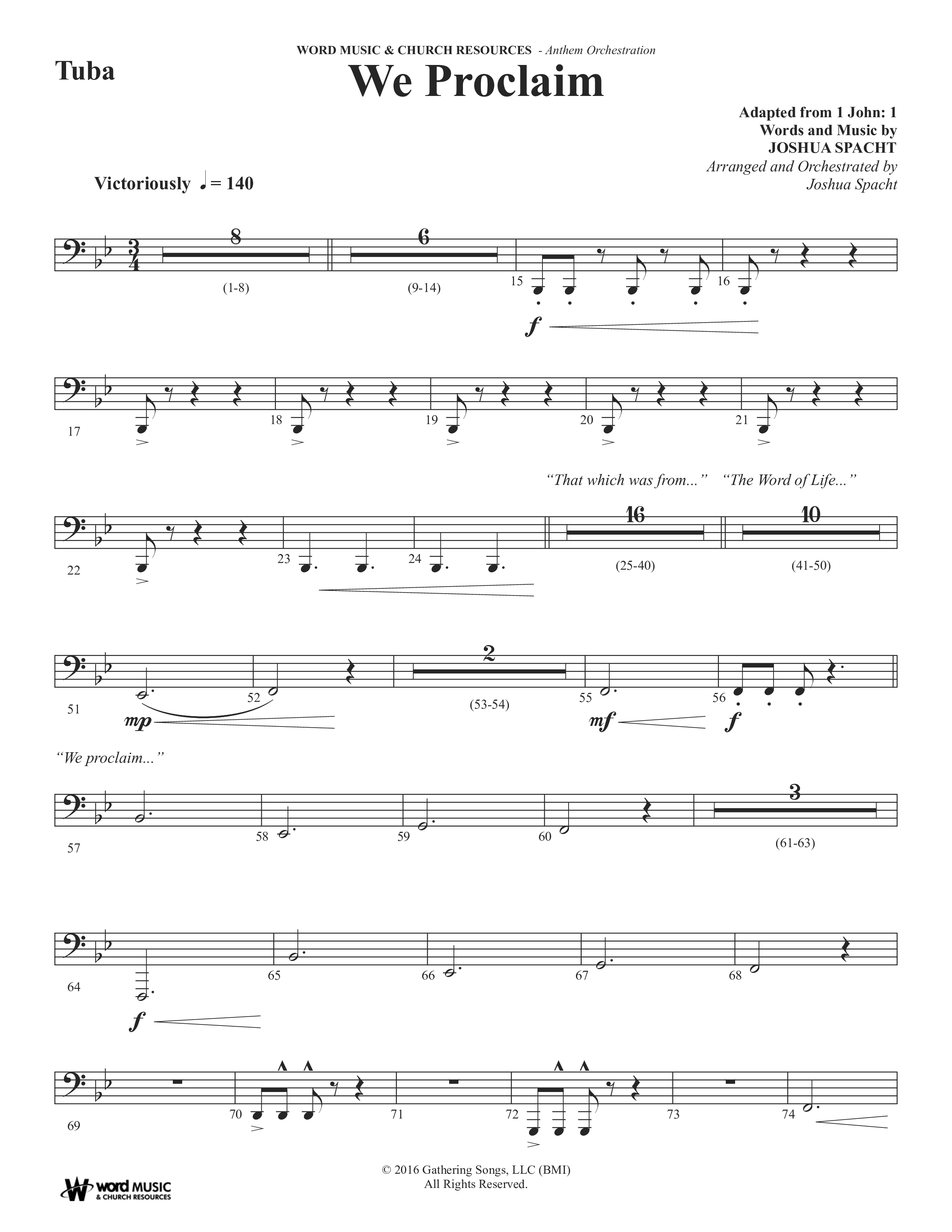 We Proclaim (Choral Anthem SATB) Tuba (Word Music Choral / Arr. Joshua Spacht)