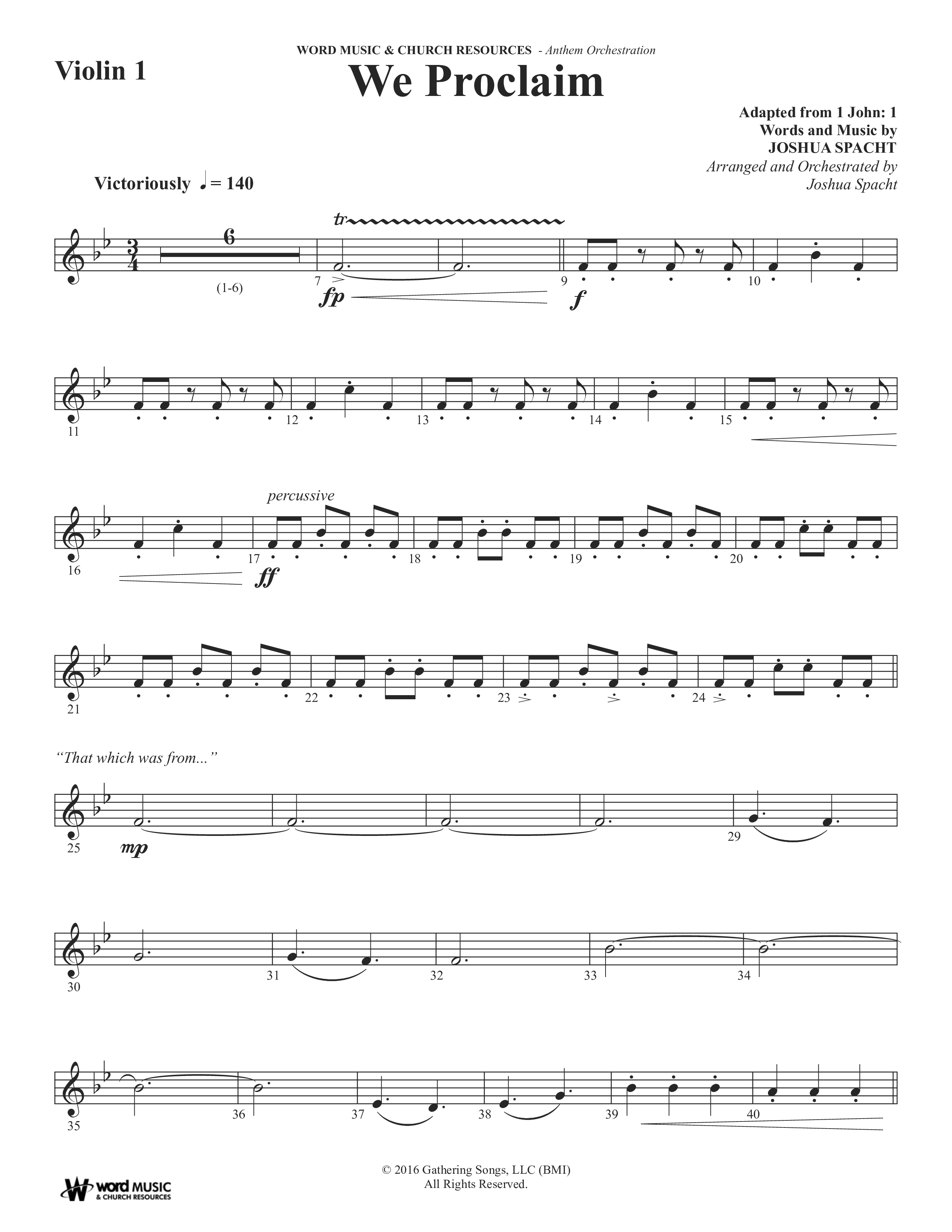 We Proclaim (Choral Anthem SATB) Violin 1/2 (Word Music Choral / Arr. Joshua Spacht)