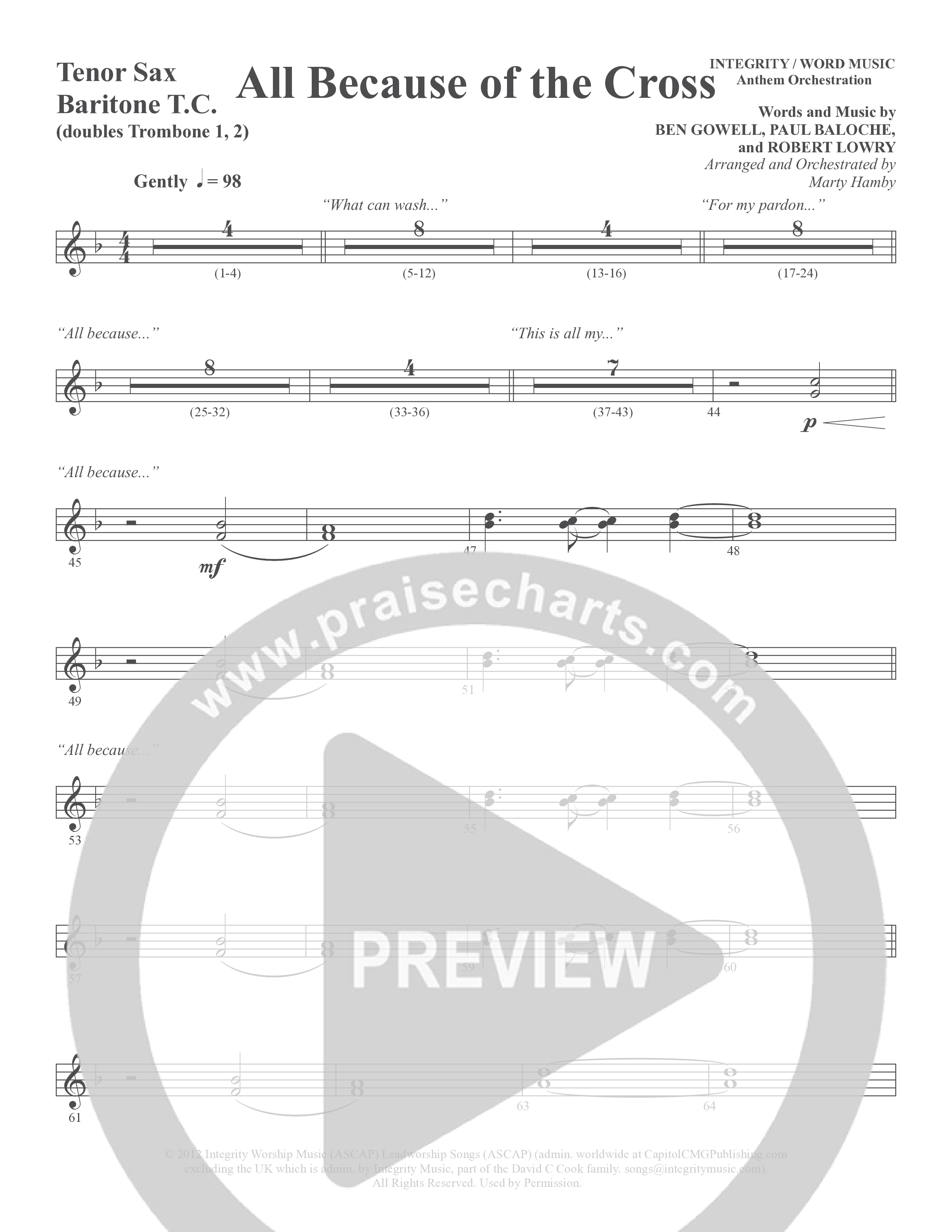 All Because Of The Cross (Choral Anthem SATB) Tenor Sax/Baritone T.C. (Word Music Choral / Ben Gowell / Paul Baloche / Robert Lowry / Arr. Marty Hamby)