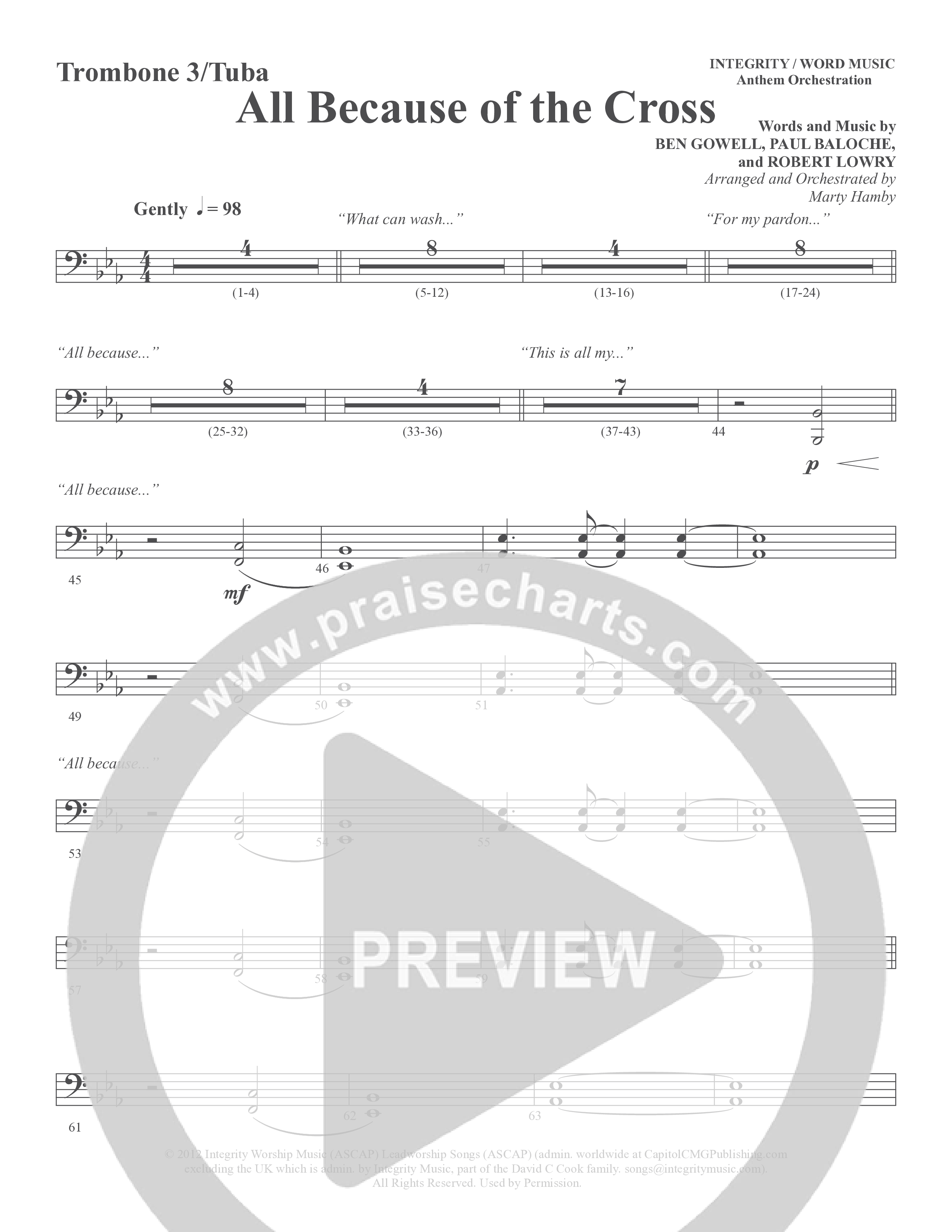 All Because Of The Cross (Choral Anthem SATB) Trombone 3/Tuba (Word Music Choral / Ben Gowell / Paul Baloche / Robert Lowry / Arr. Marty Hamby)