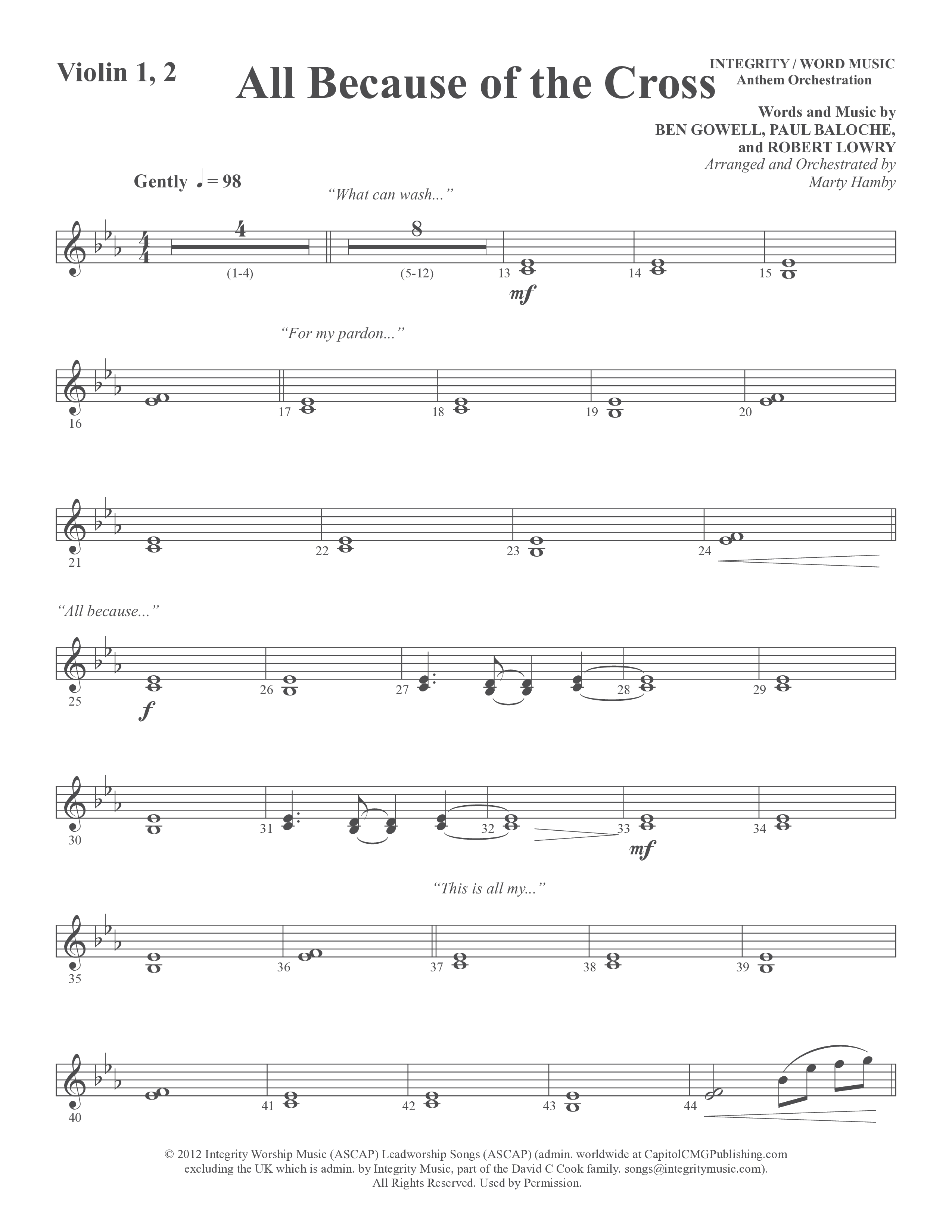 All Because Of The Cross (Choral Anthem SATB) Violin 1/2 (Word Music Choral / Ben Gowell / Paul Baloche / Robert Lowry / Arr. Marty Hamby)