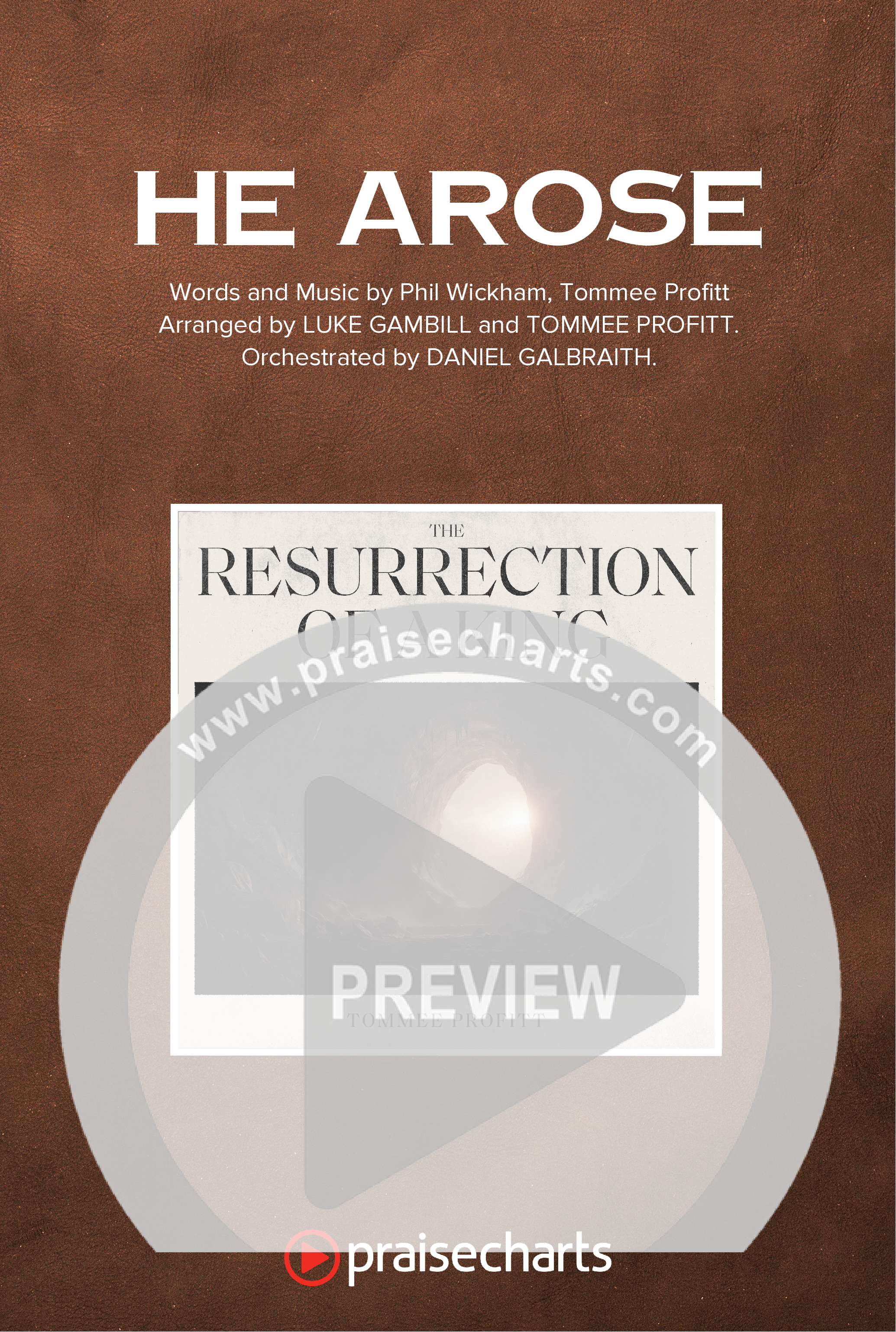 He Arose (Choral Anthem SATB) Octavo Cover Sheet (Tommee Profitt / Phil Wickham / Arr. Luke Gambill)