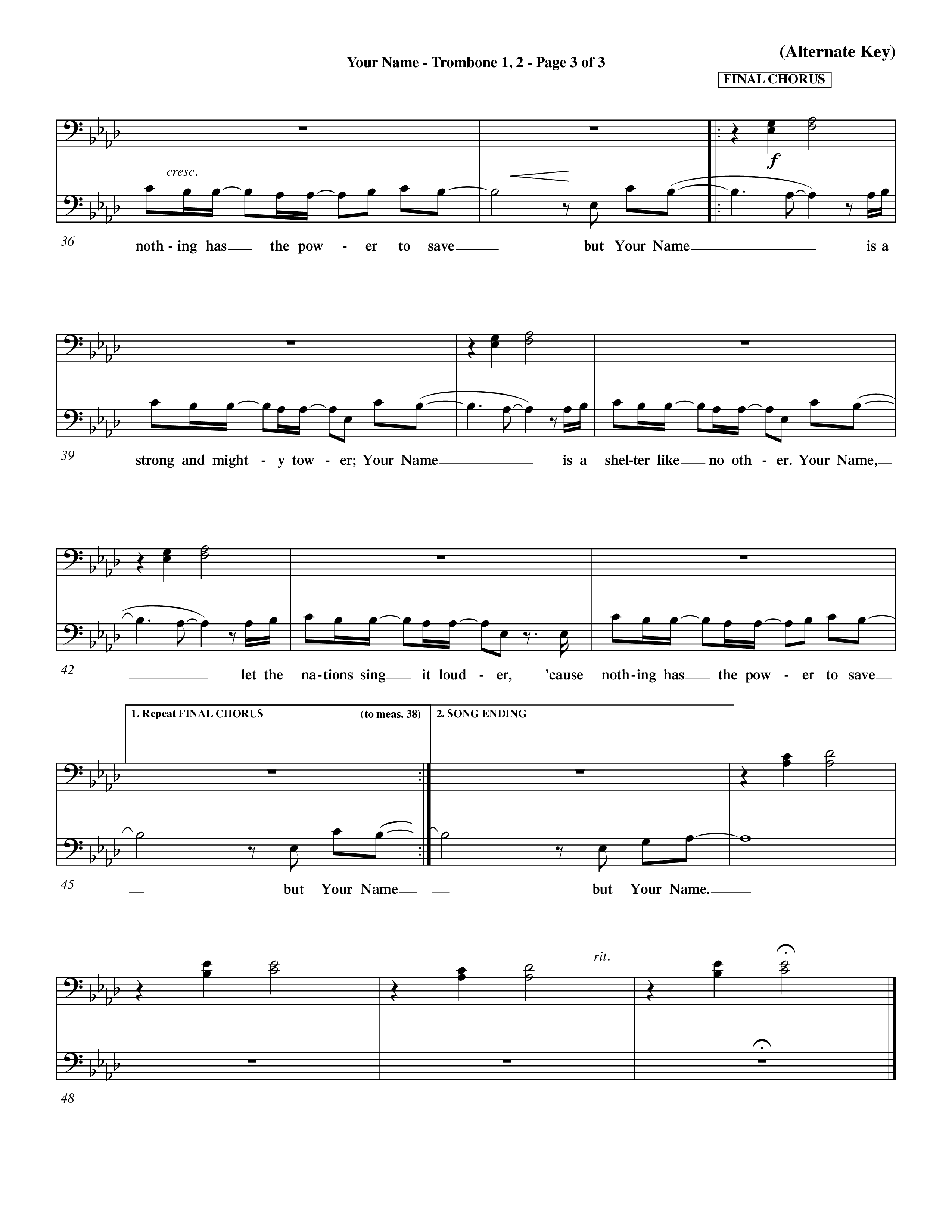 Your Name (Choral Anthem SATB) Trombone 1/2 (Word Music Choral / Orch. Dave Williamson)