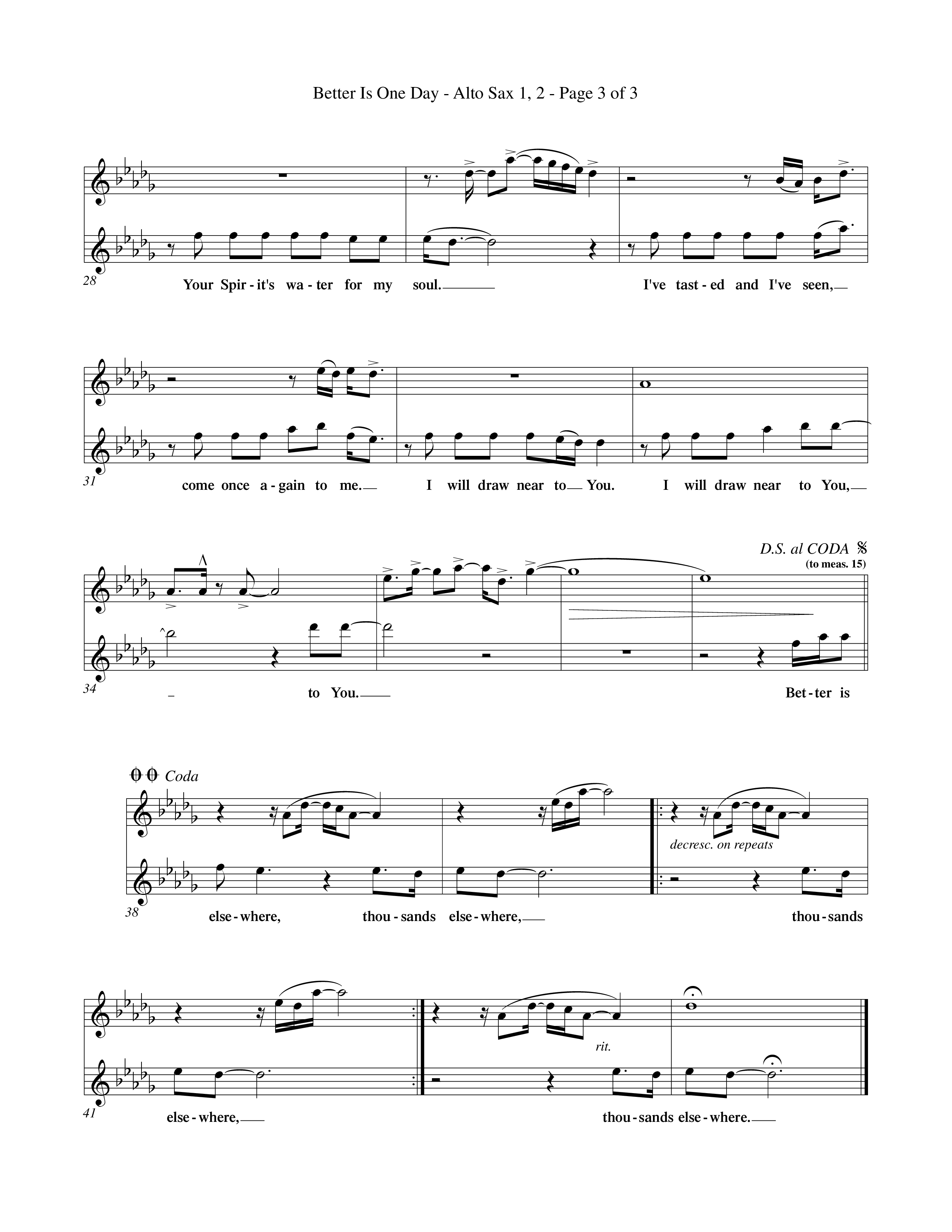 Better Is One Day (Choral Anthem SATB) Alto Sax 1/2 (Word Music Choral / Orch. Billy Payne)